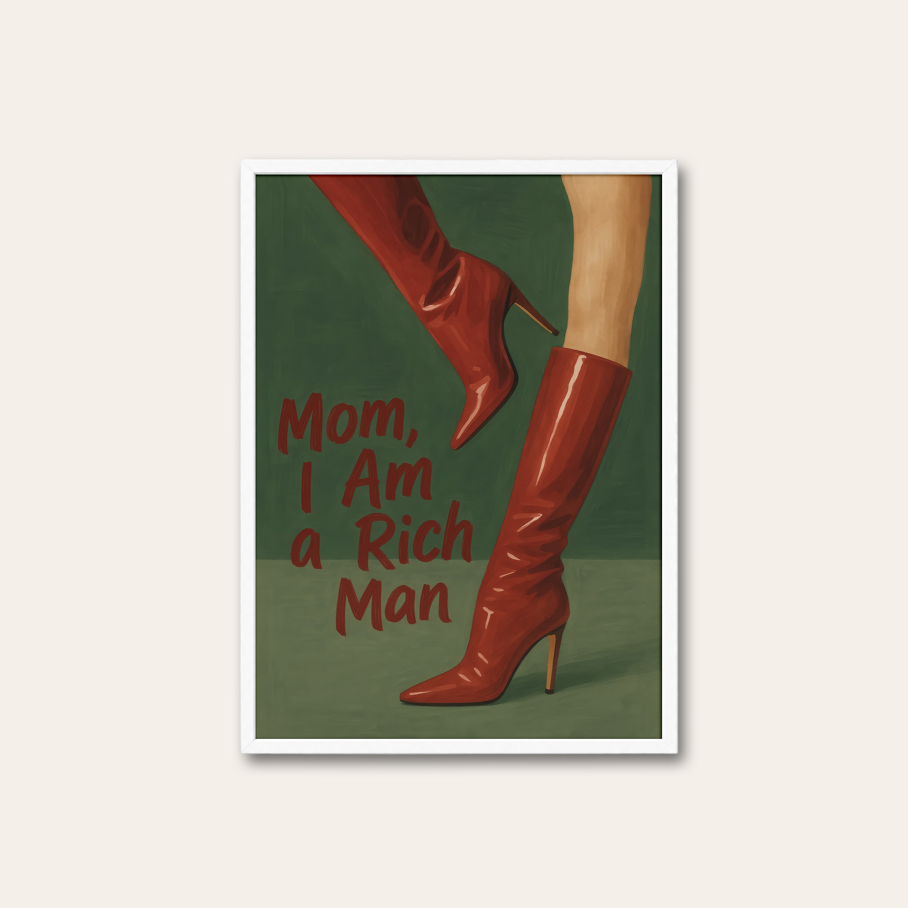 Rich Man Red Boots — Quote Print – white frame