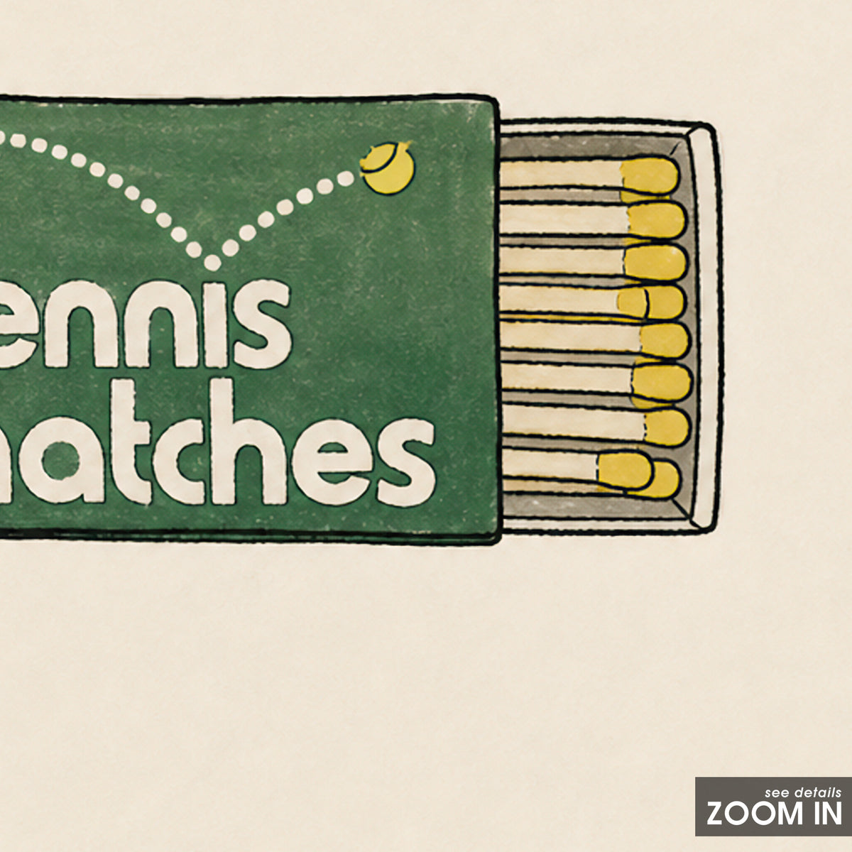 Tennis Matches Matchbox square art print — artwork detail