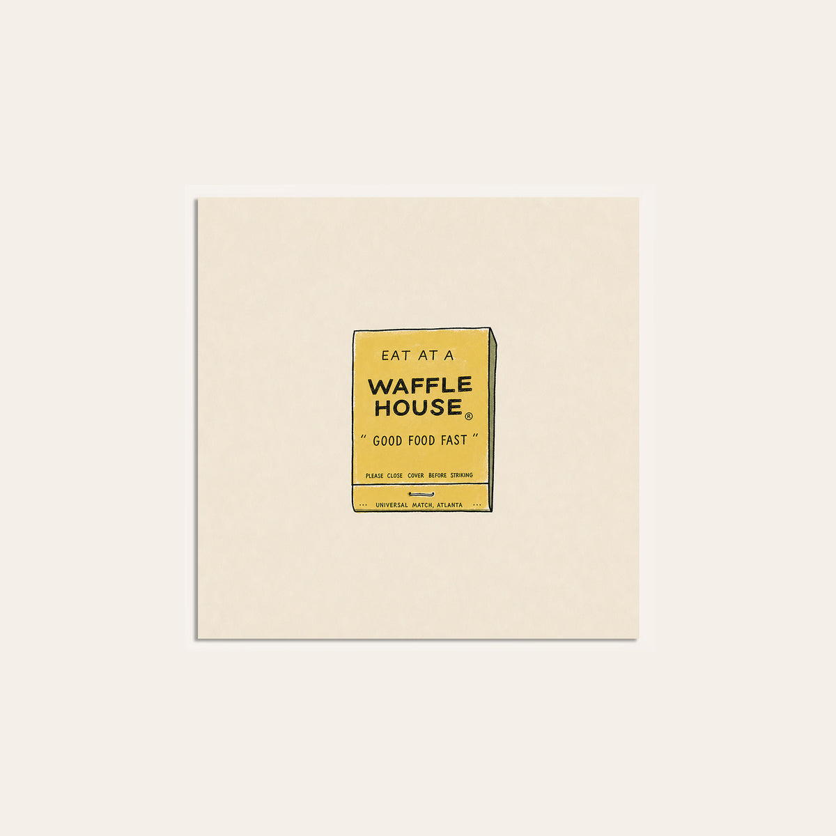 Waffle House Matchbook square art print — unframed print