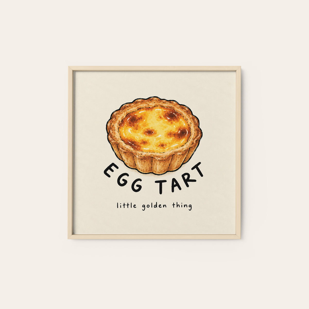 Egg Tart Little Golden Thing square art print — natural wood frame