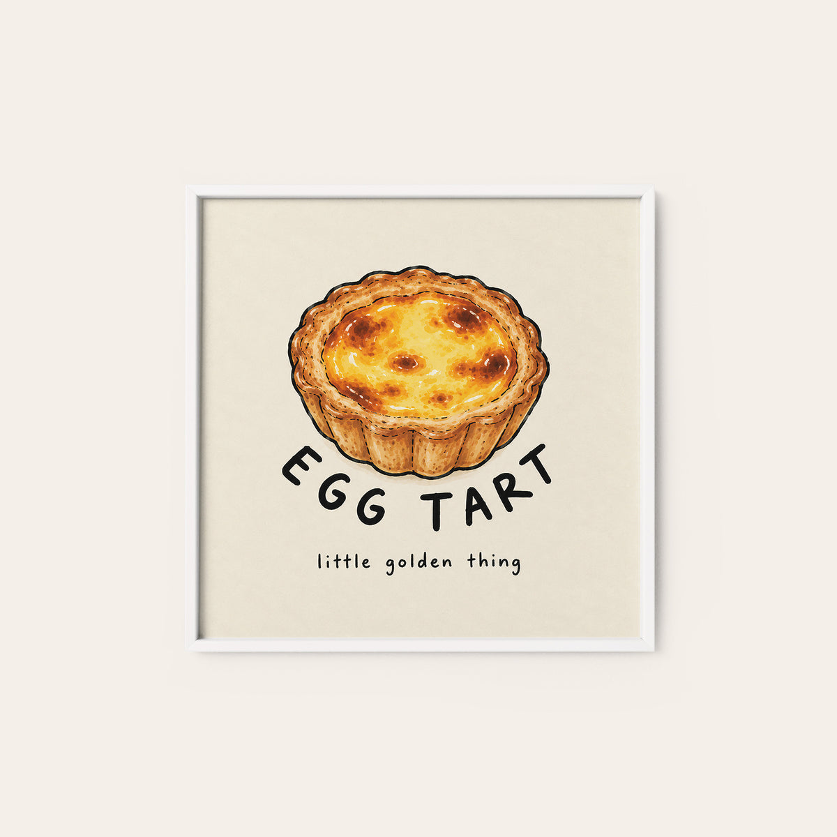 Egg Tart Little Golden Thing square art print — white frame
