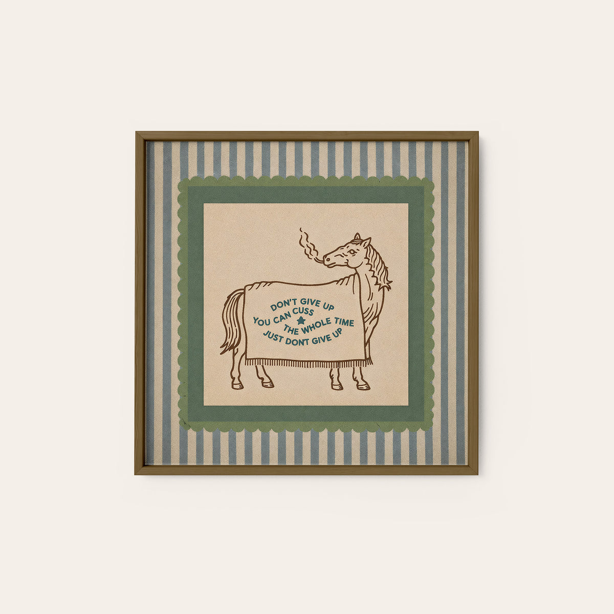 Don't Give Up Horse Quote square art print — dark wood frame