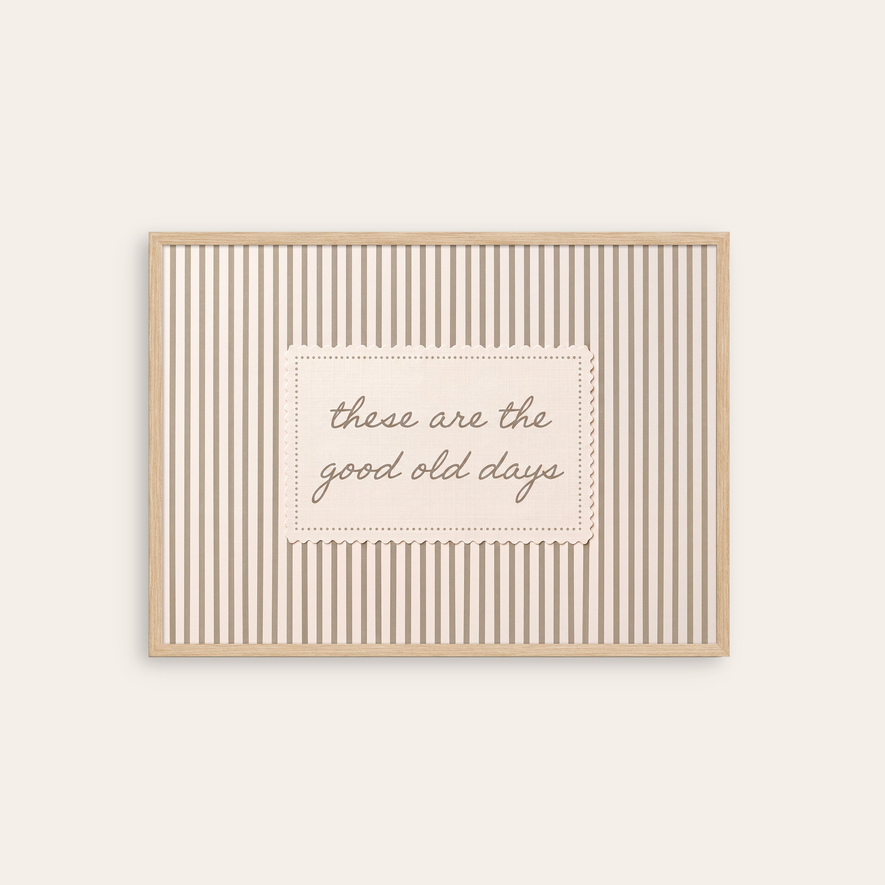 Good Old Days — Pink Stripe Print – natural wood frame