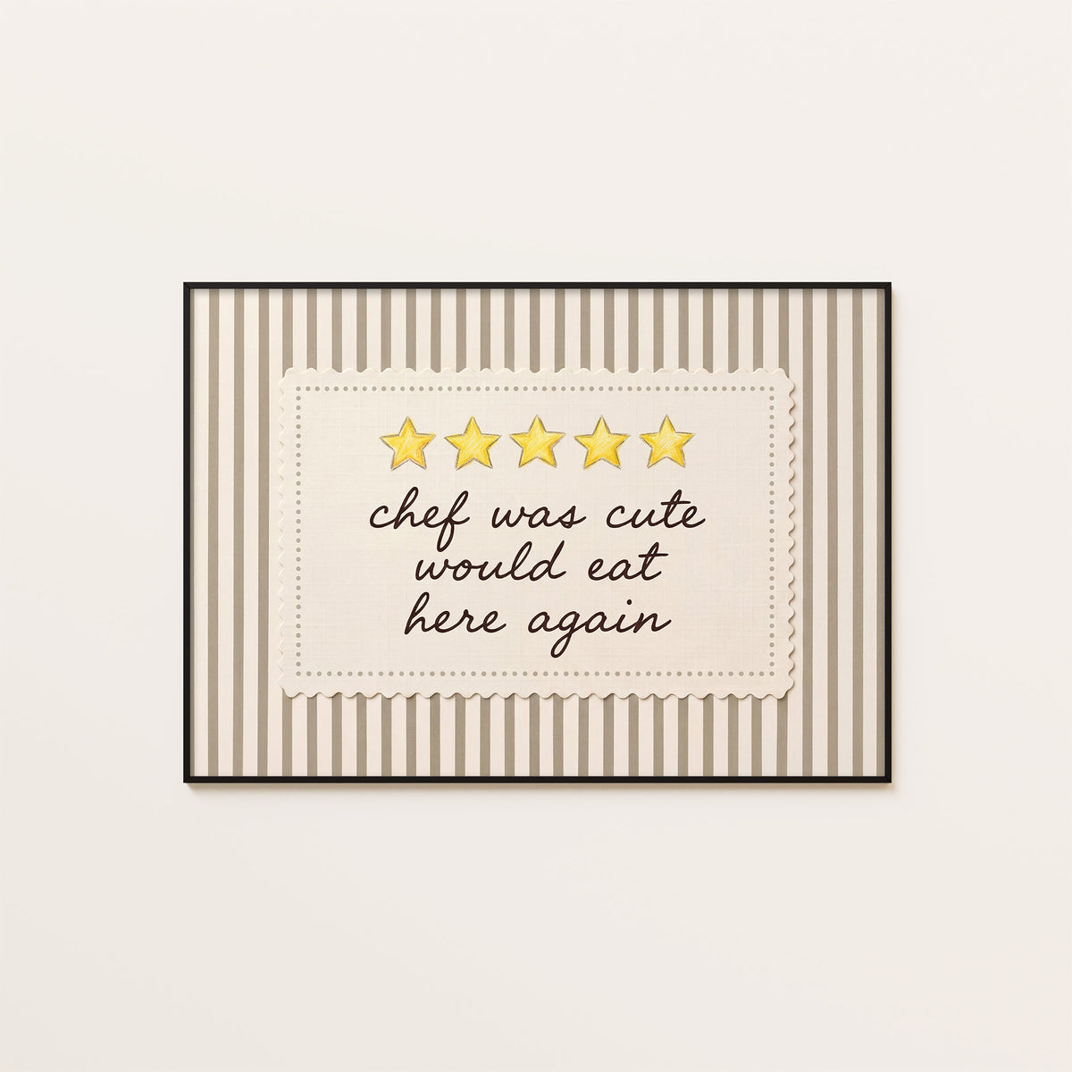 Chef Was Cute - Five Gold Stars Print - framed artwork overview