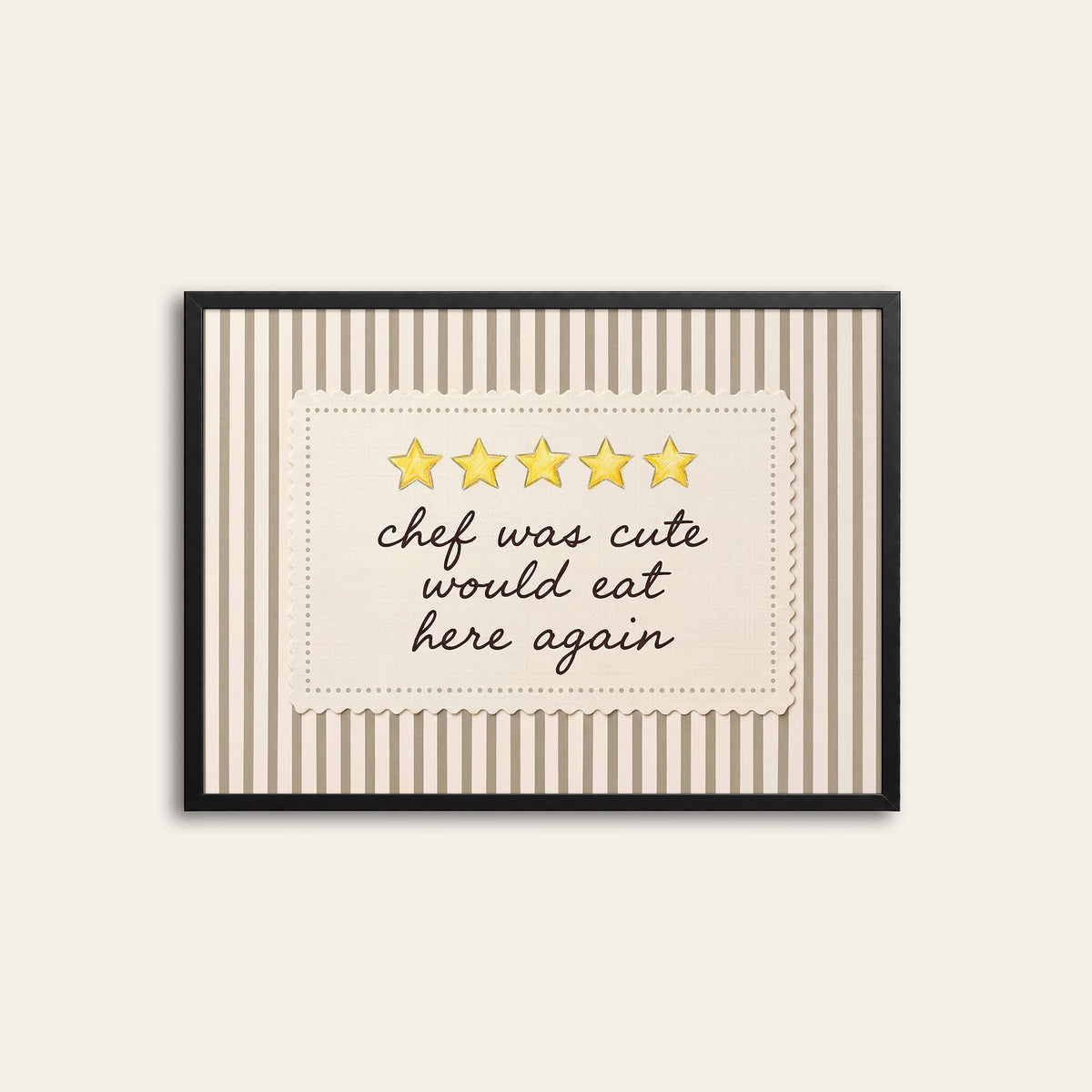Chef Was Cute - Five Gold Stars Print - black frame