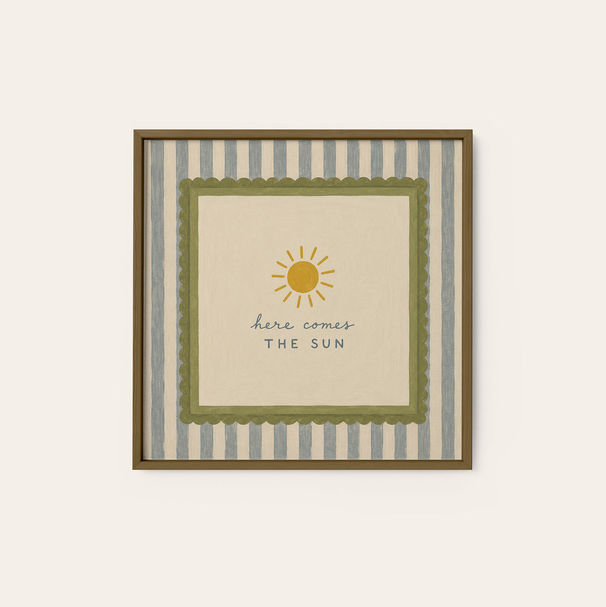 Here Comes the Sun Striped Quote square art print — dark wood frame