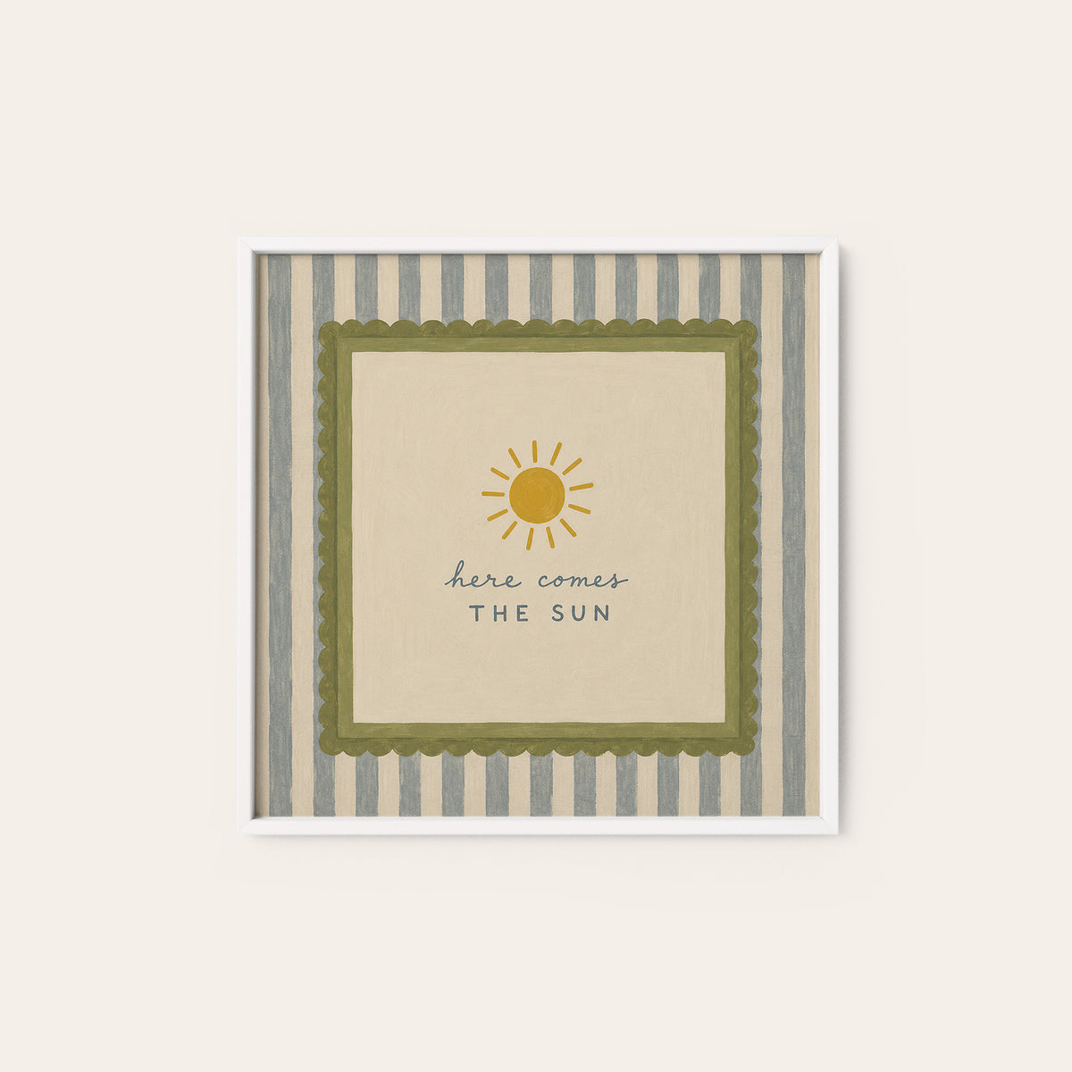 Here Comes the Sun Striped Quote square art print — white frame