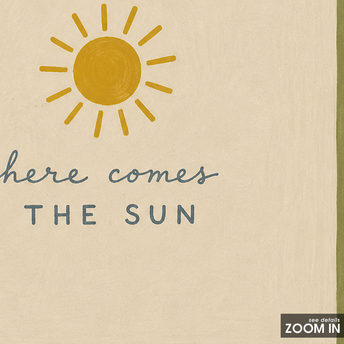 Here Comes the Sun Striped Quote square art print — artwork detail