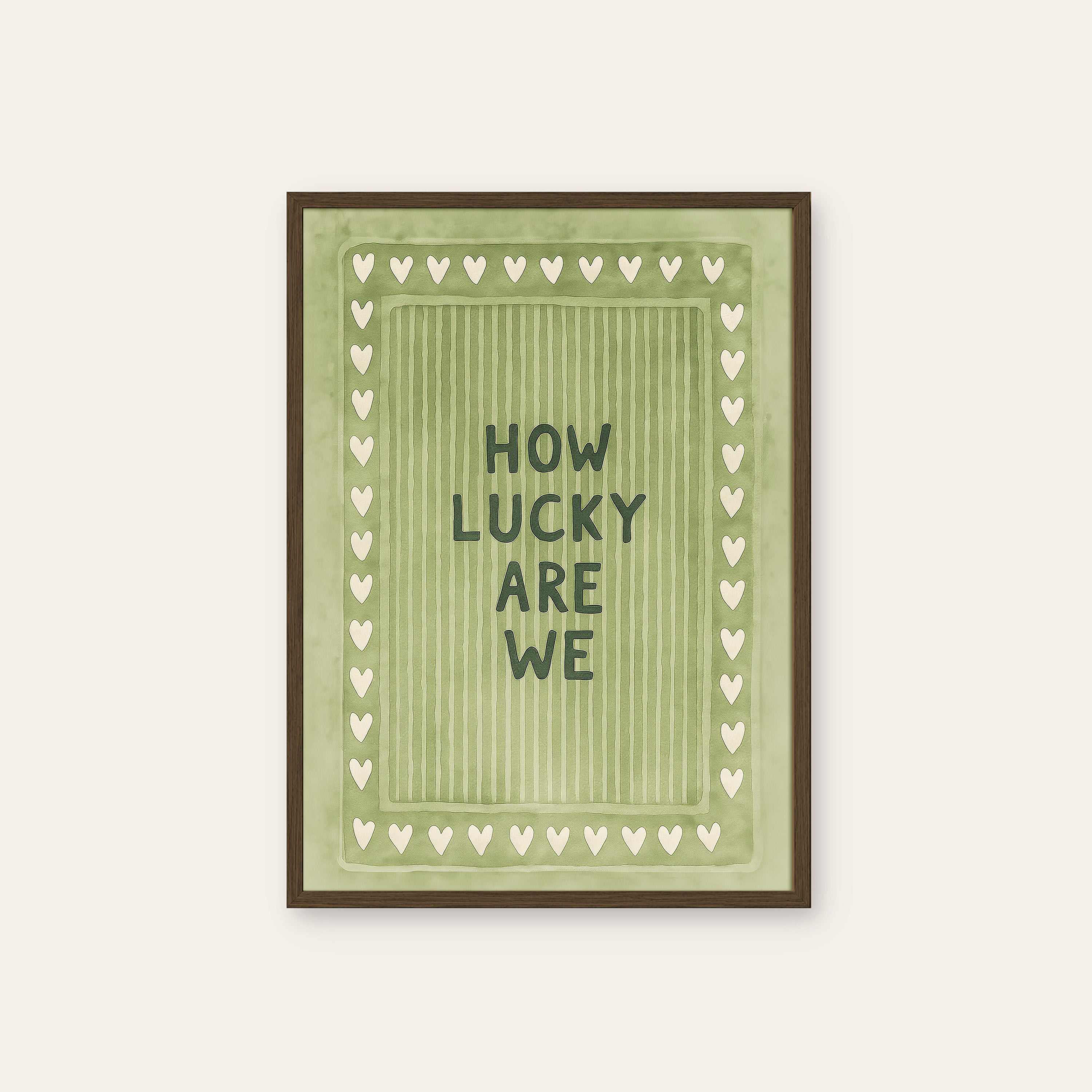 How Lucky Are We — Sage Heart Print – dark wood frame