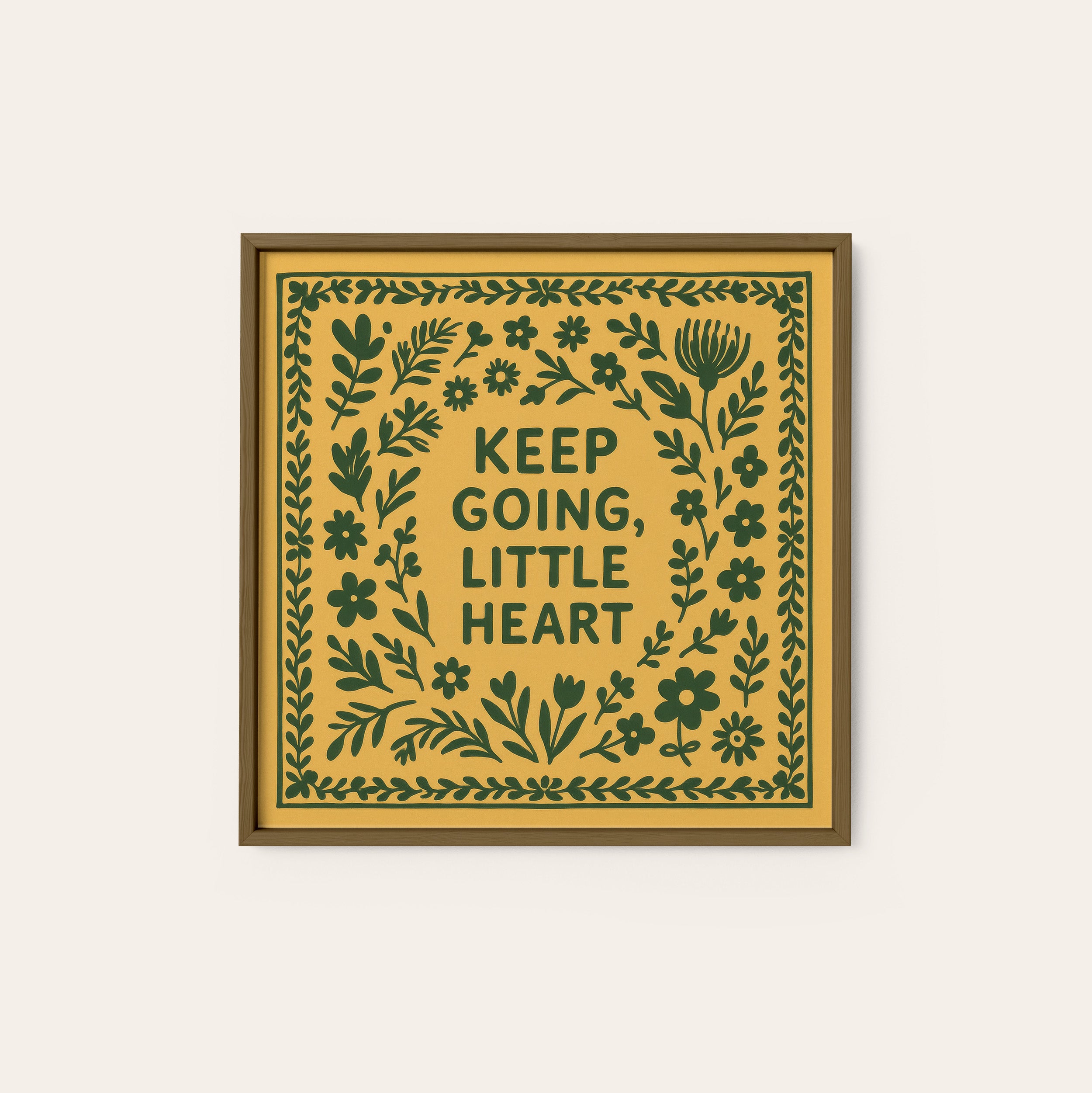 Keep Going, Little Heart — Folk Print – dark wood frame