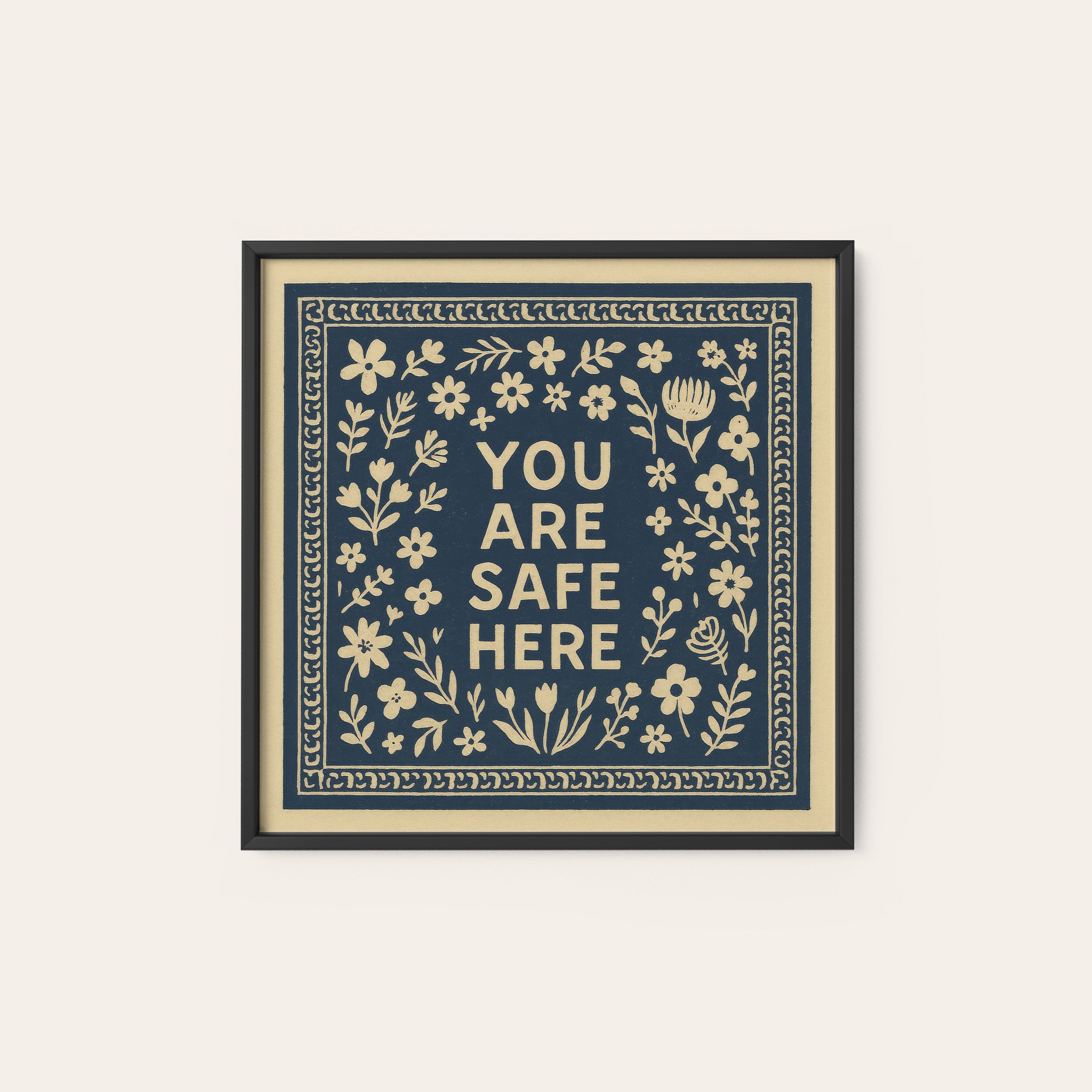 You Are Safe Here — Navy Folk Print – black frame