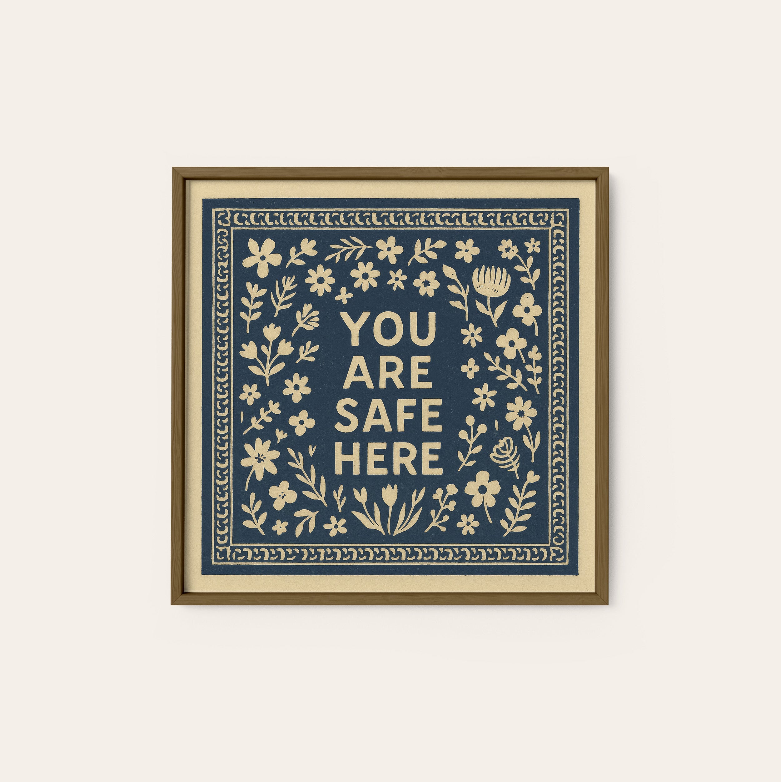 You Are Safe Here — Navy Folk Print – dark wood frame