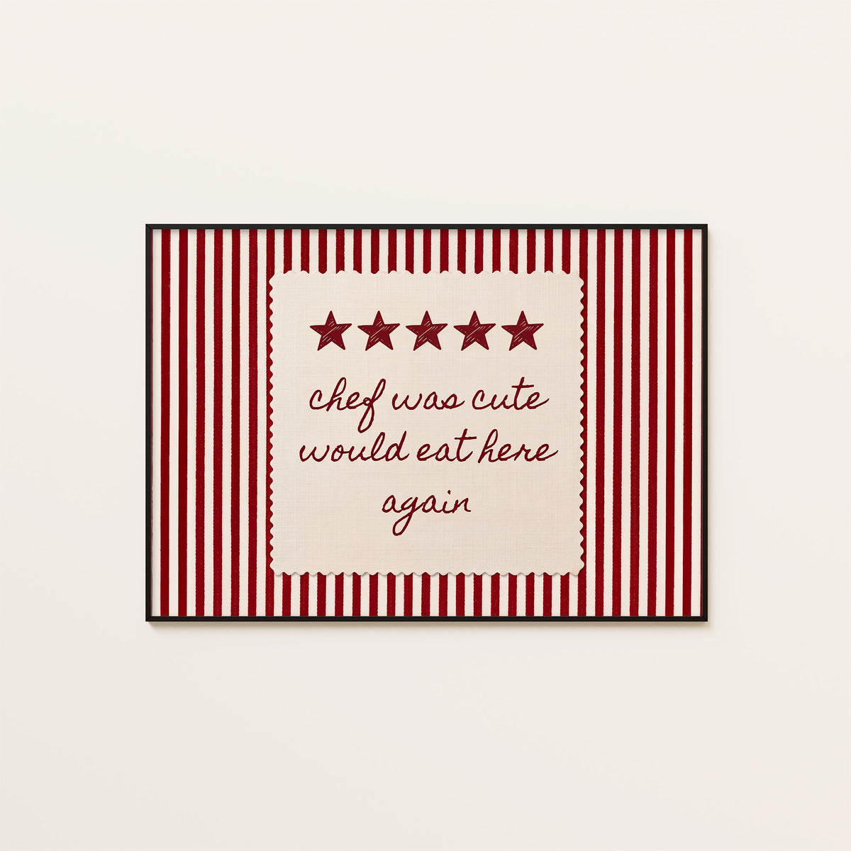 Chef Was Cute - Red Stripe Review Print - framed artwork overview