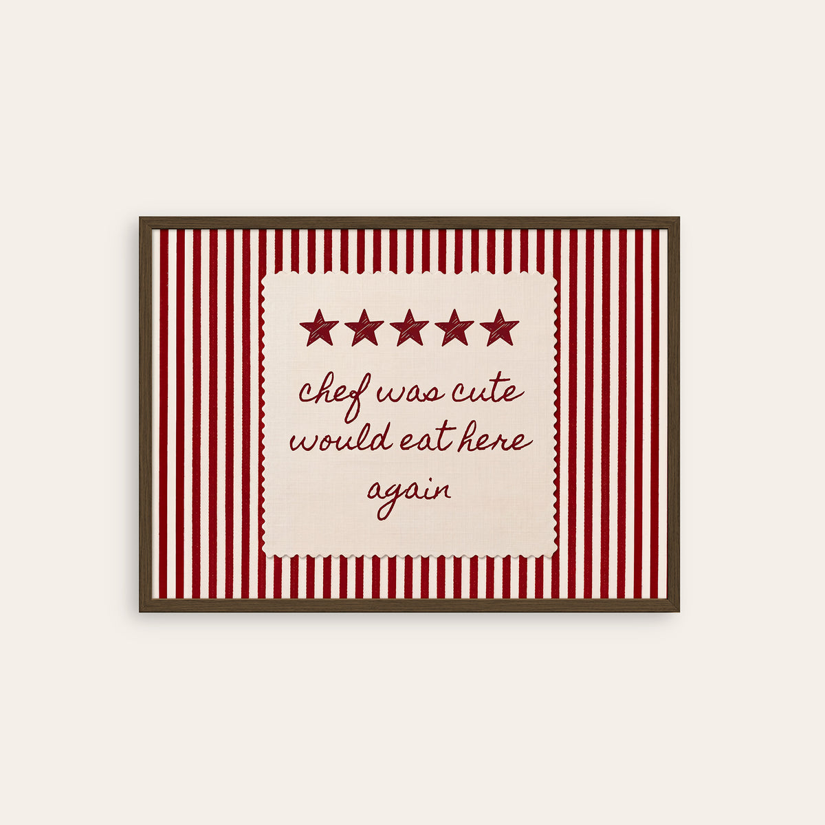 Chef Was Cute - Red Stripe Review Print - dark wood frame