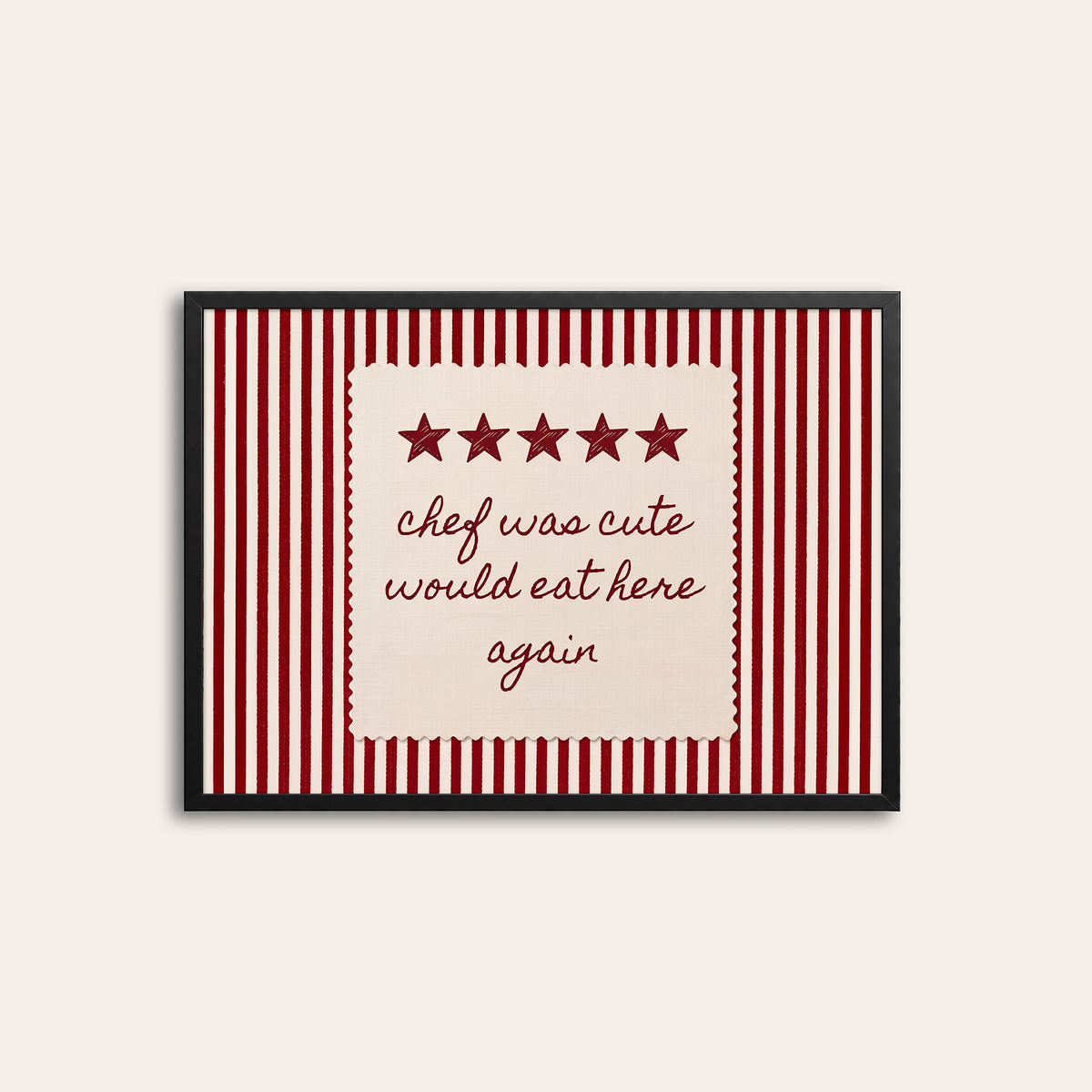 Chef Was Cute - Red Stripe Review Print - black frame