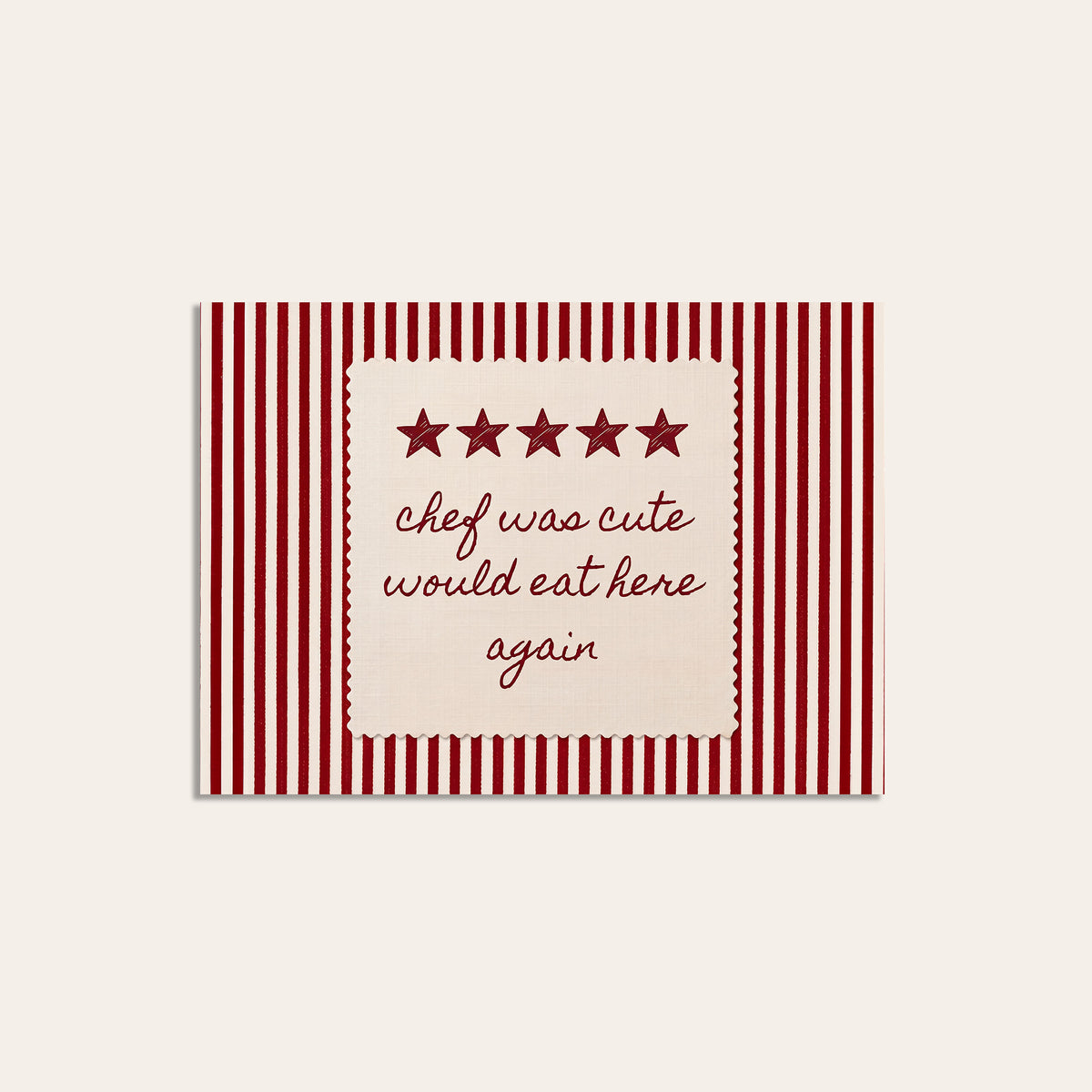 Chef Was Cute - Red Stripe Review Print - unframed print