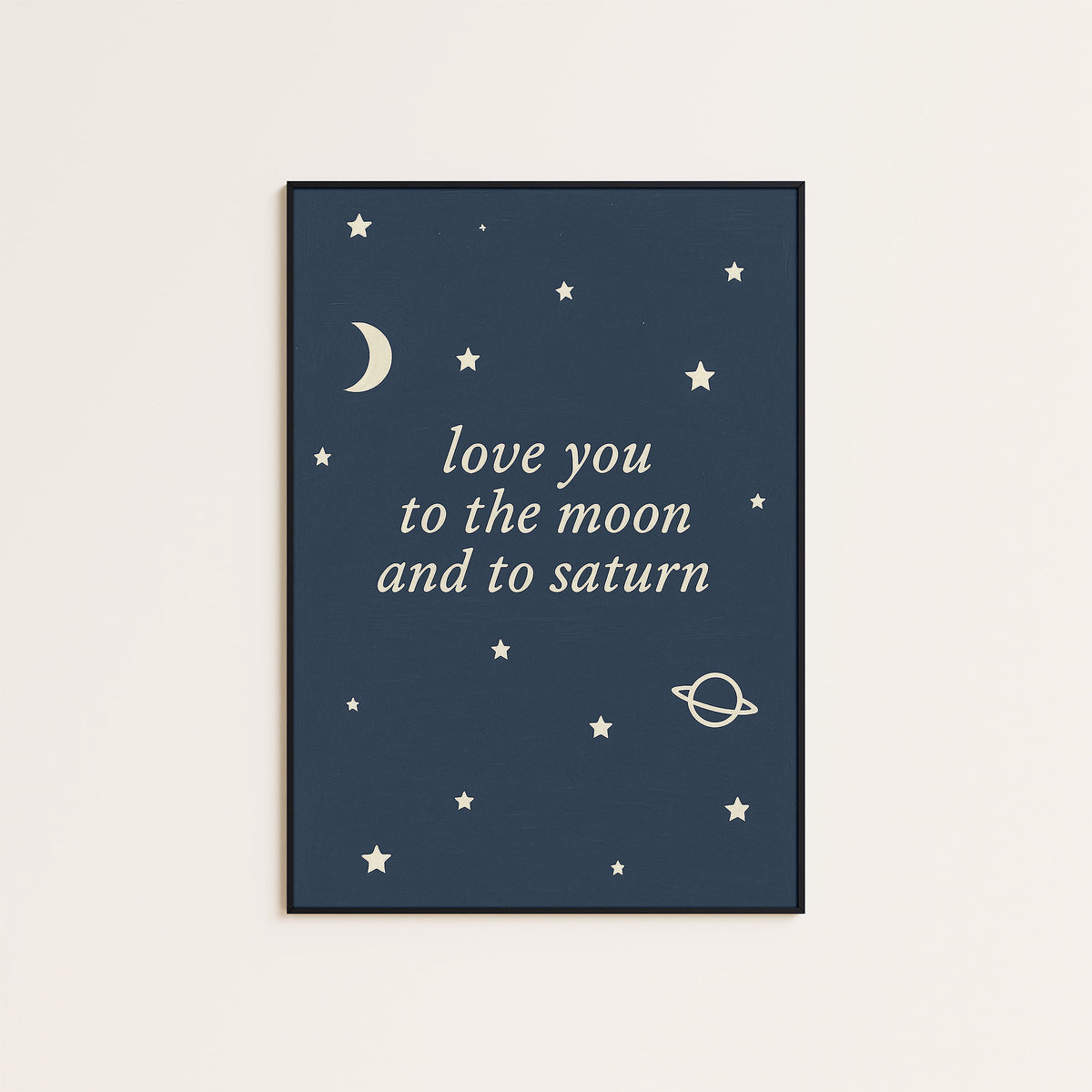 Moon and Saturn - Celestial Quote Print - framed artwork overview