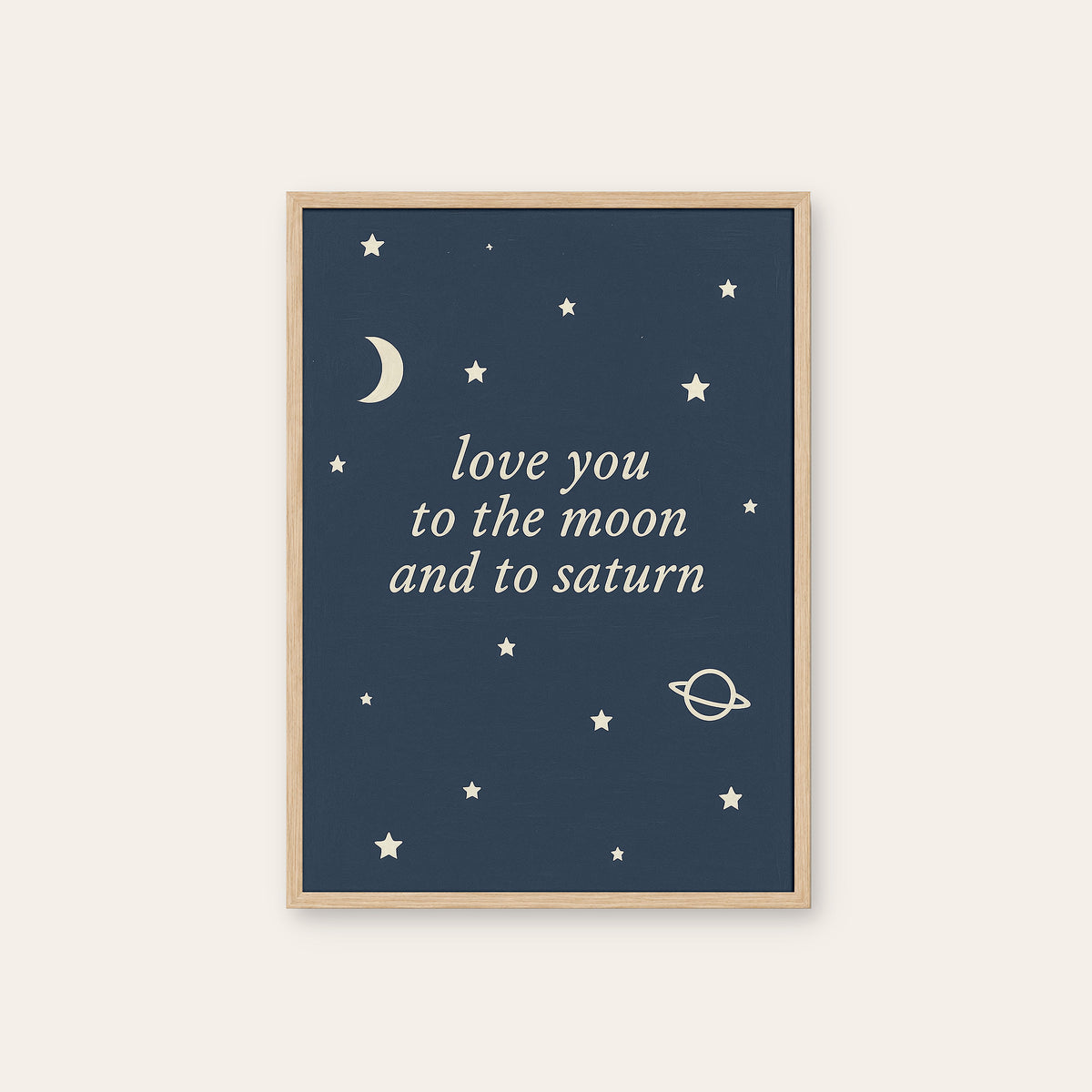 Moon and Saturn - Celestial Quote Print - natural wood frame