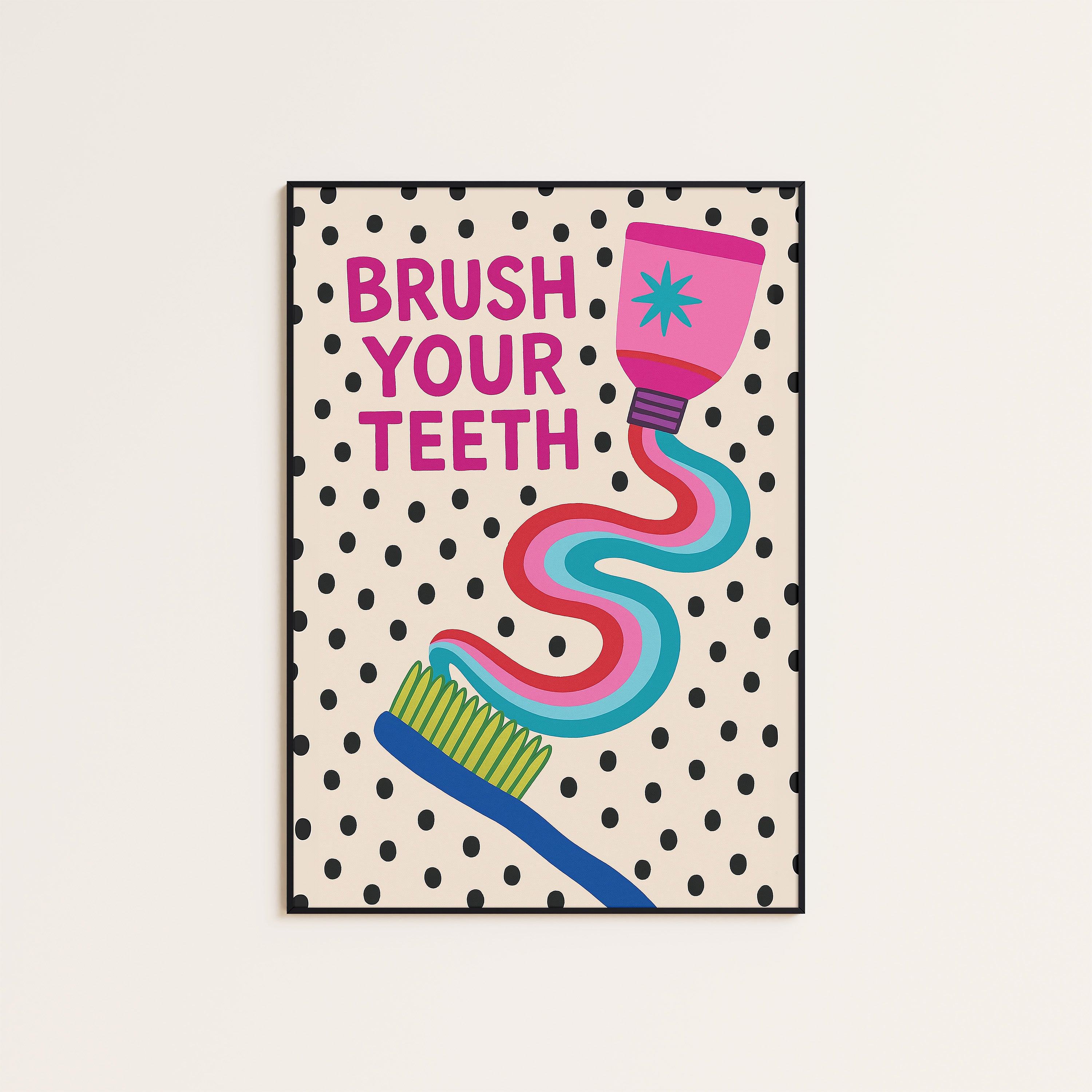 Brush Your Teeth — Bathroom Art Print – unframed poster