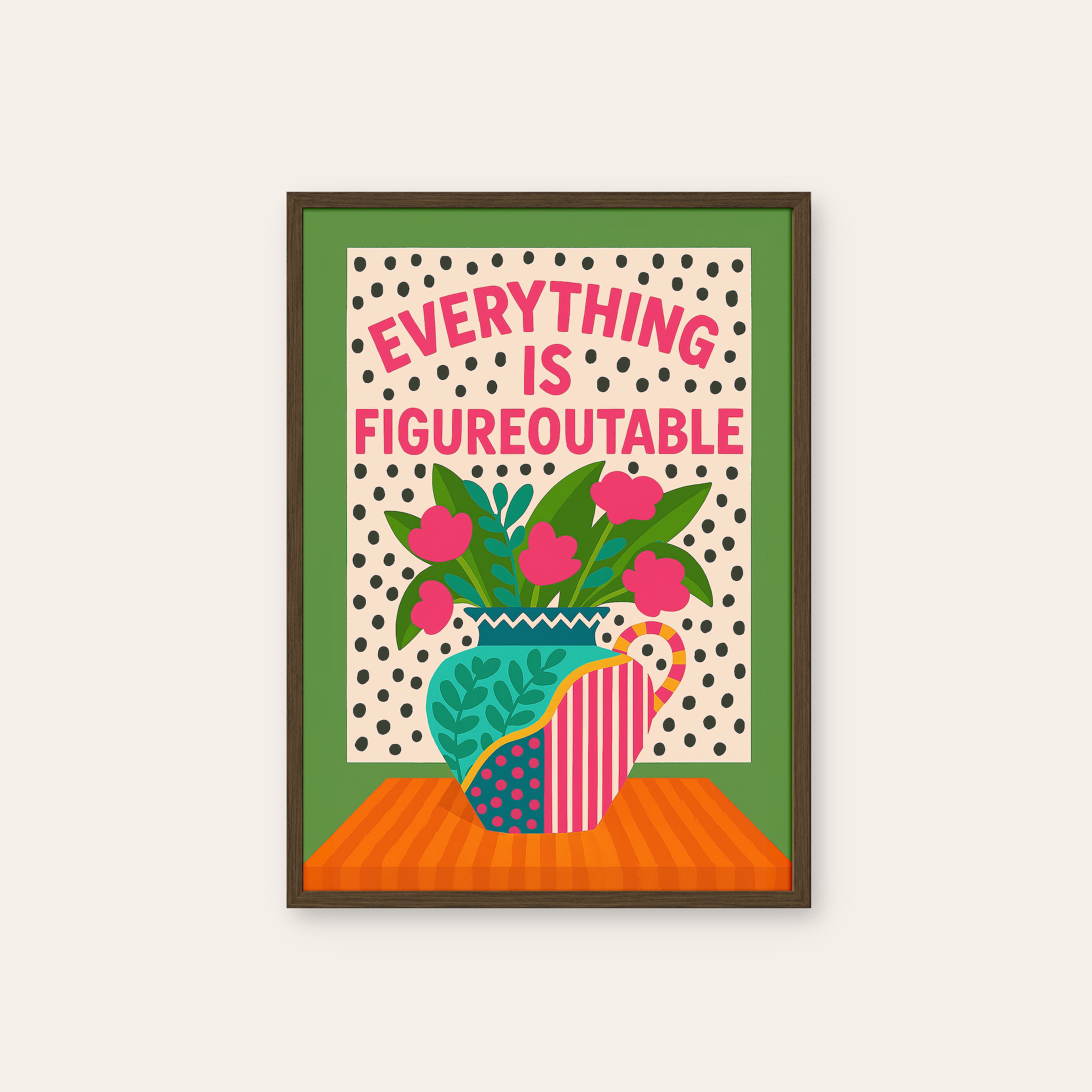 Figureoutable Bouquet — Colorful Quote Print – dark wood frame