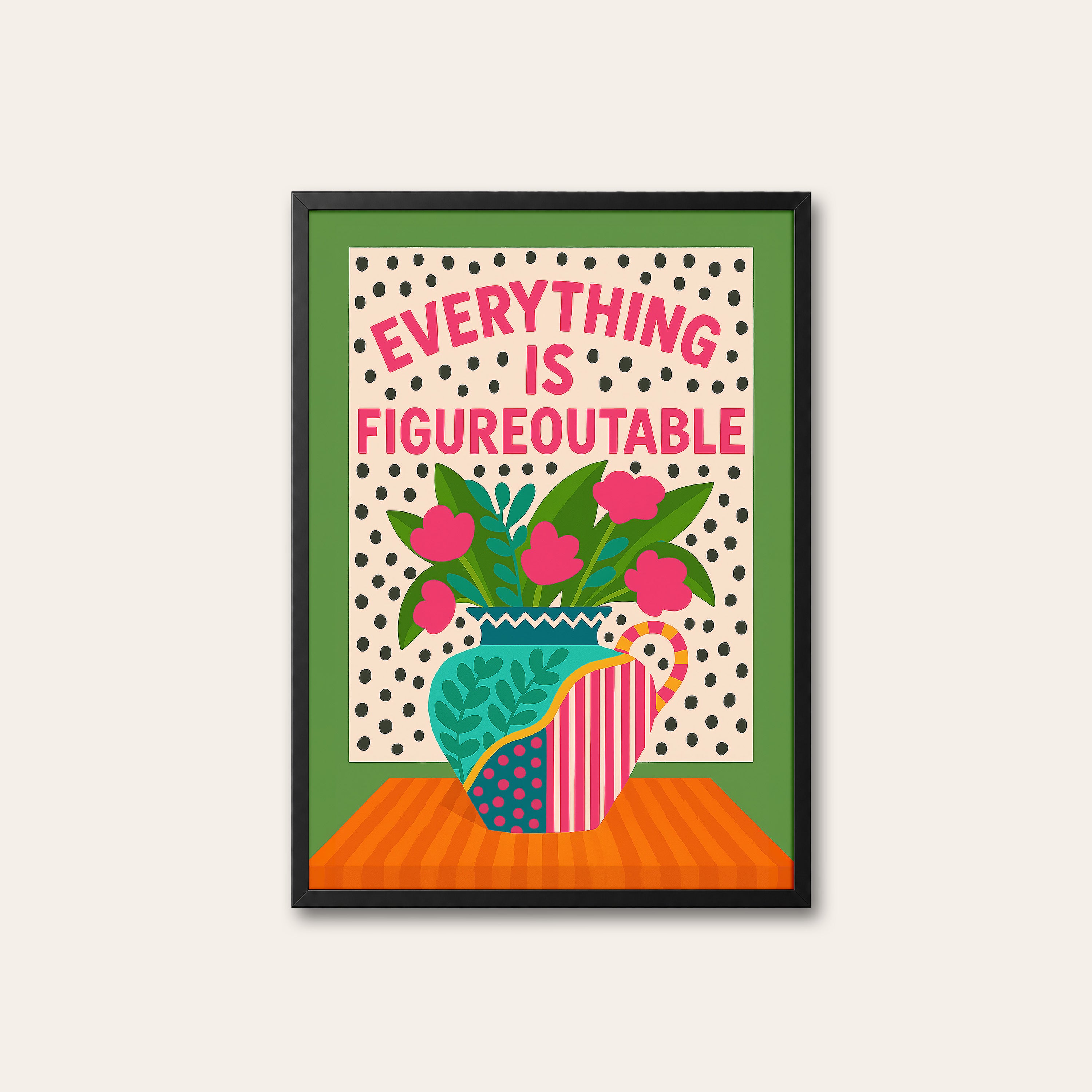 Figureoutable Bouquet — Colorful Quote Print – black frame