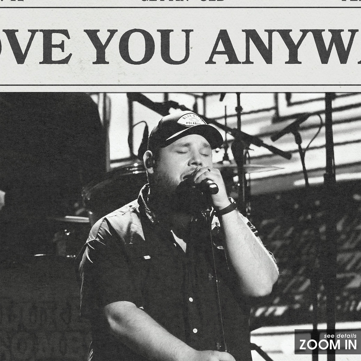 Luke Combs Love You Anyway newspaper poster — close-up detail
