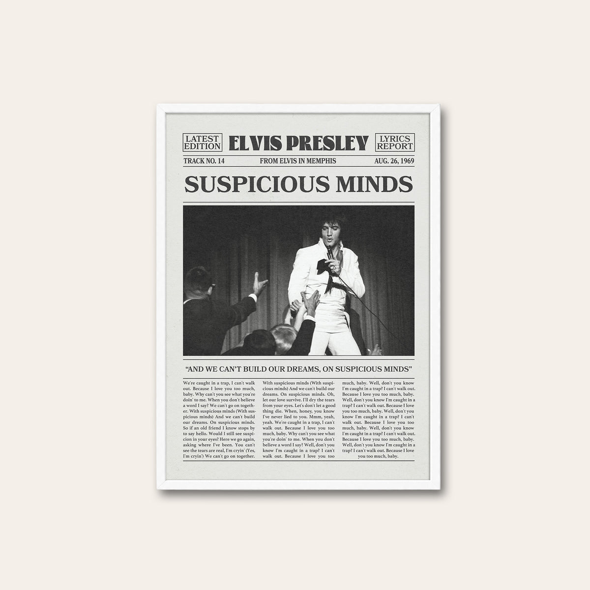 Elvis Presley Suspicious Minds newspaper poster — white frame