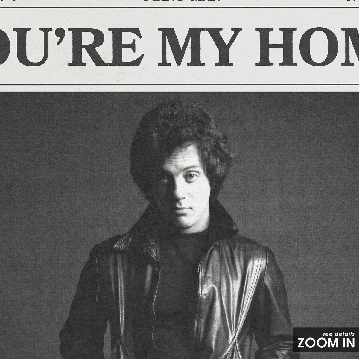 Billy Joel You're My Home newspaper poster — close-up detail