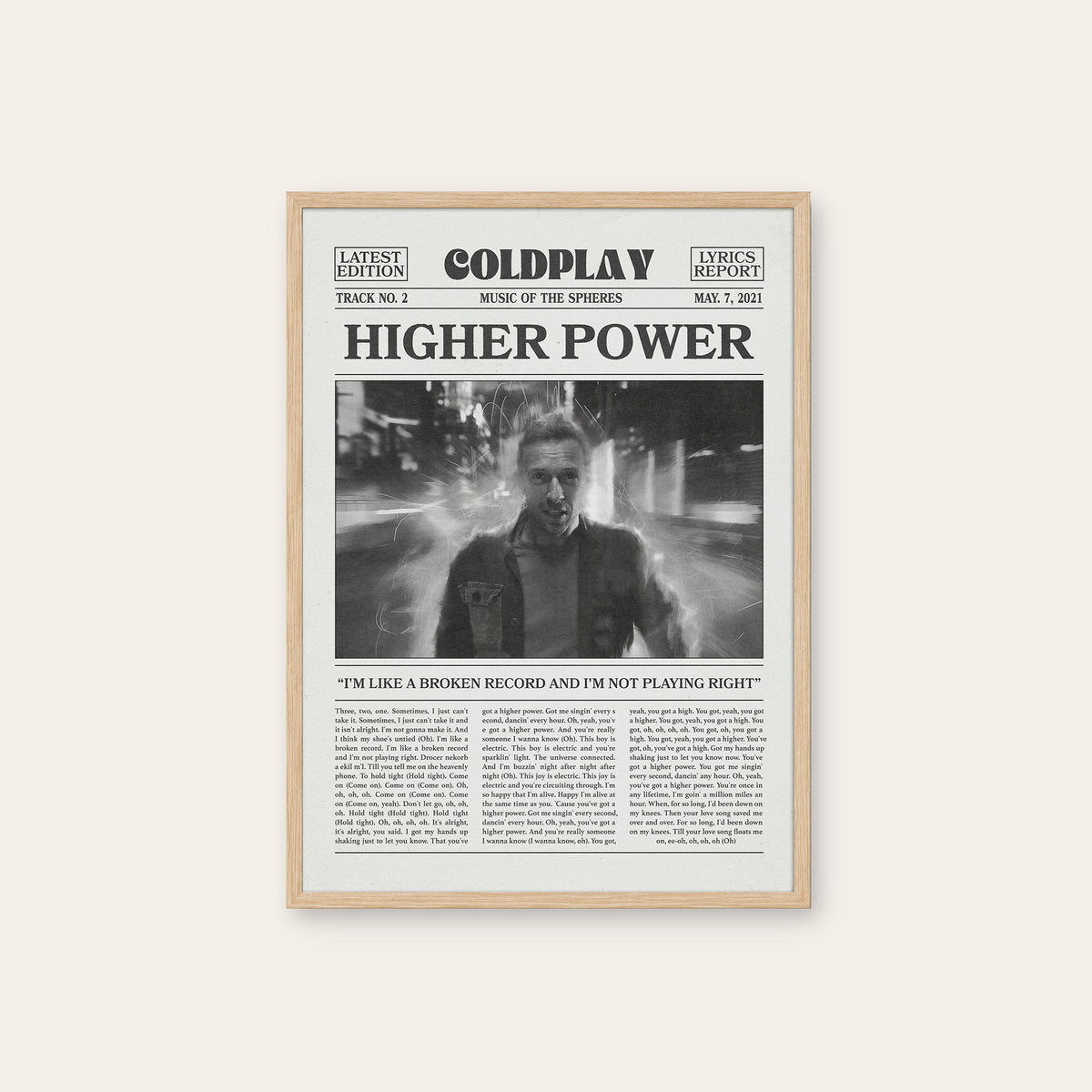 Coldplay Higher Power newspaper poster, B&W Portrait — natural wood frame