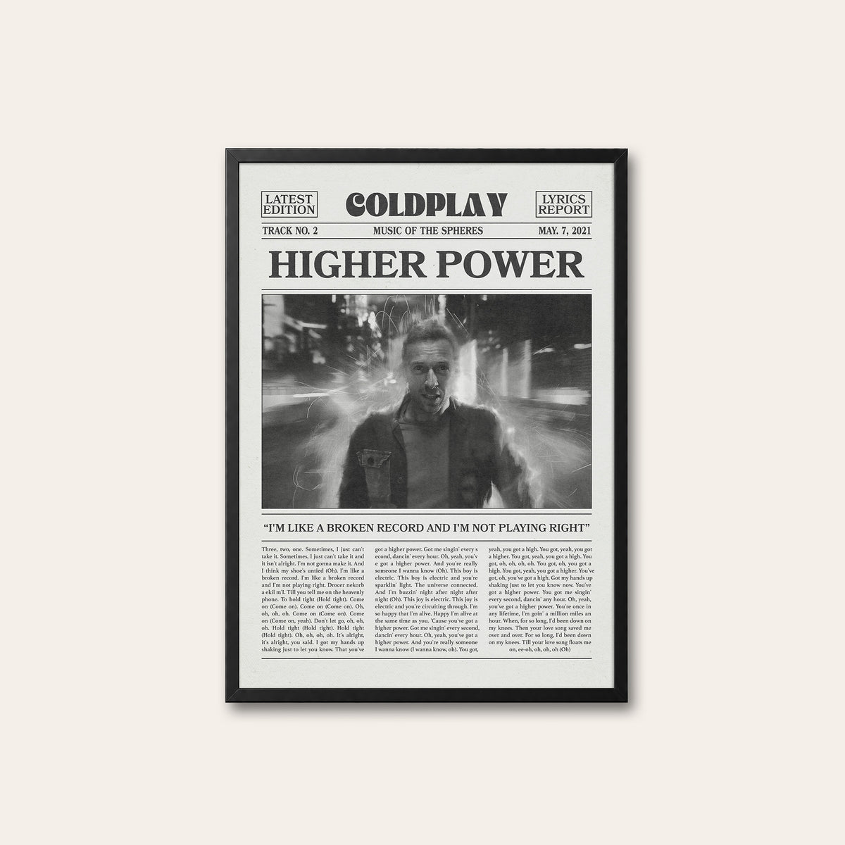 Coldplay Higher Power newspaper poster, B&W Portrait — black frame