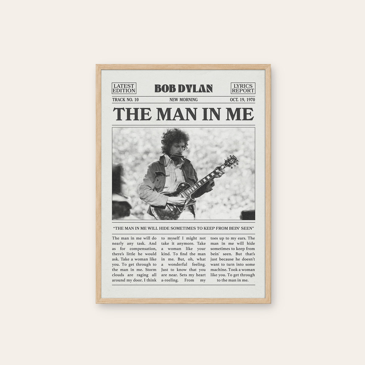Bob Dylan The Man in Me newspaper poster, Guitar — natural wood frame