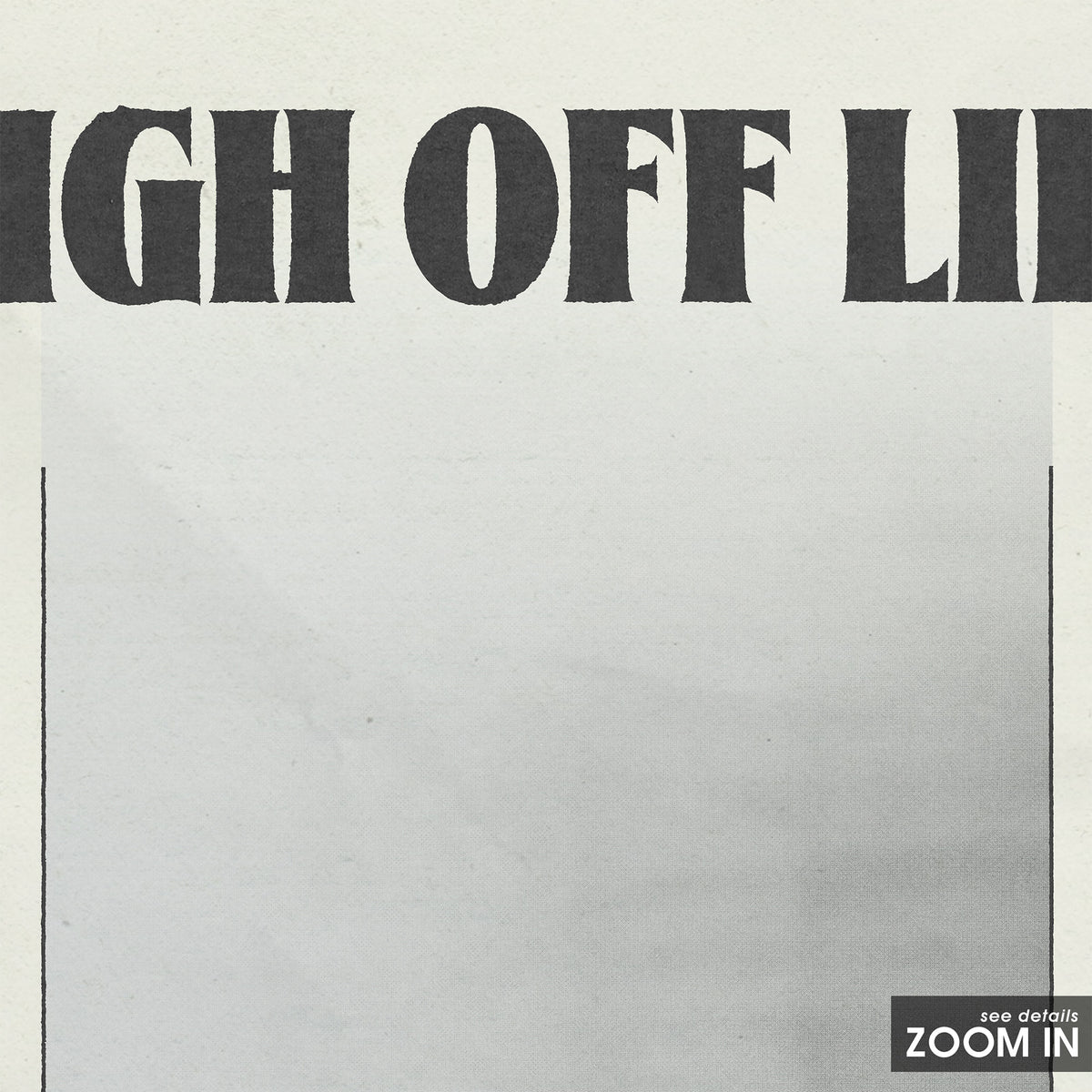 Future High Off Life newspaper poster — close-up detail