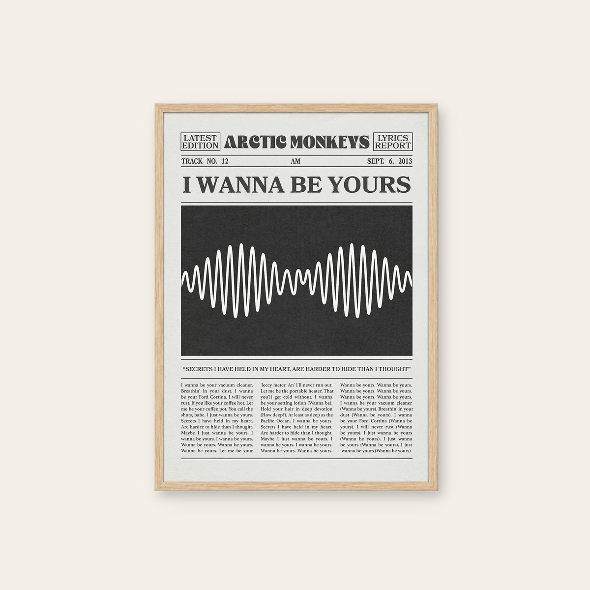 Arctic Monkeys I Wanna Be Yours newspaper poster — natural wood frame