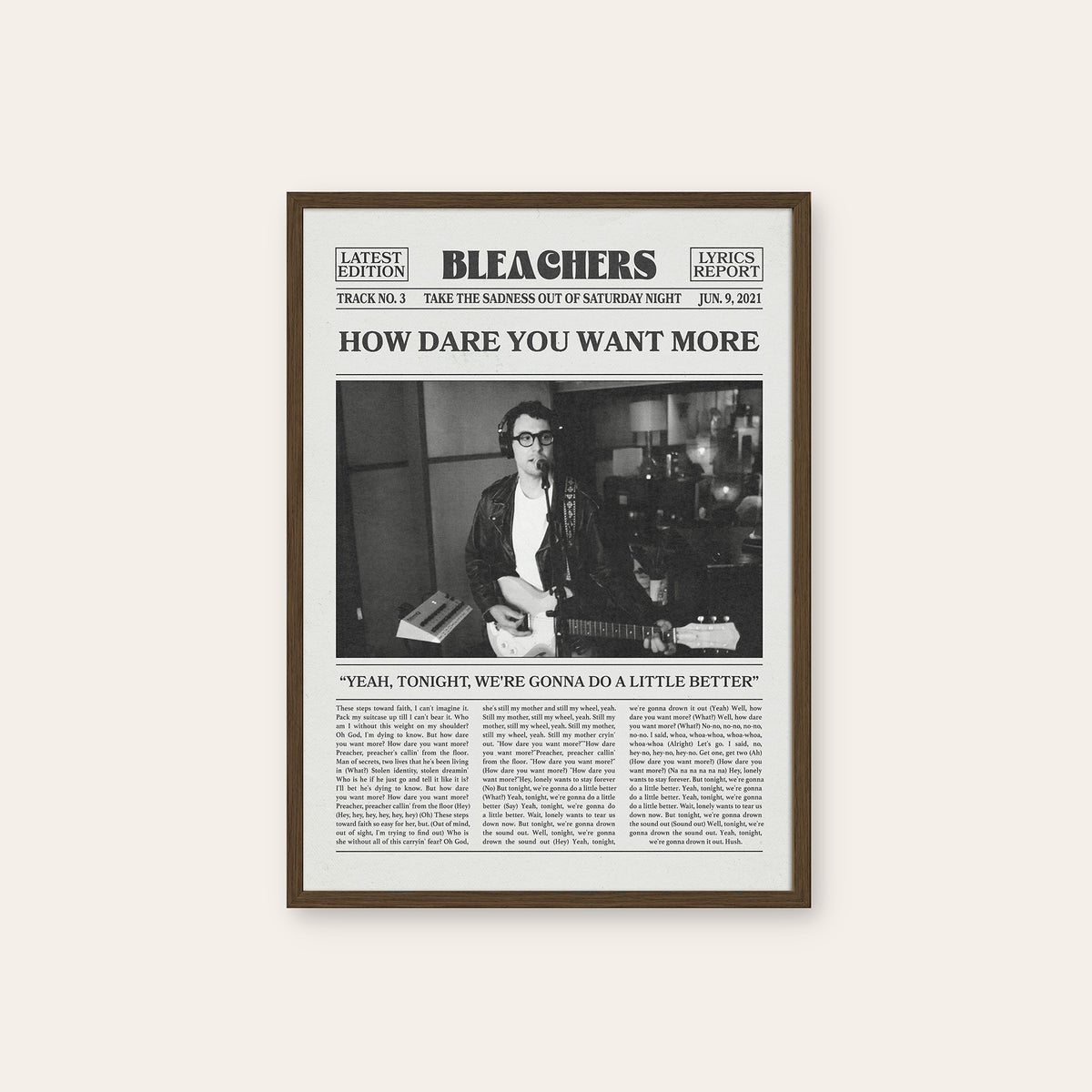 Bleachers How Dare You Want More newspaper poster — dark wood frame