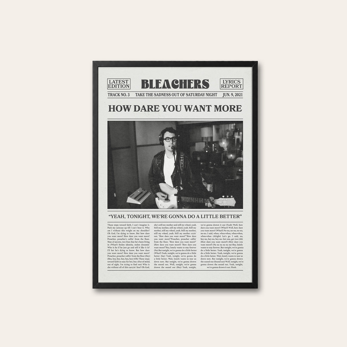 Bleachers How Dare You Want More newspaper poster — black frame