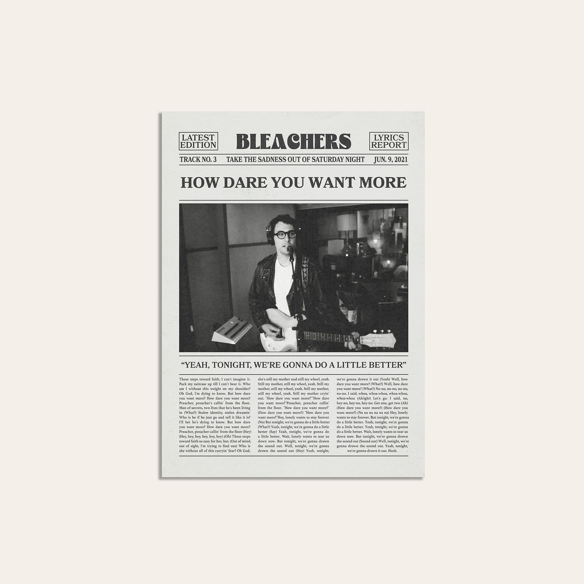 Bleachers How Dare You Want More newspaper poster — unframed print