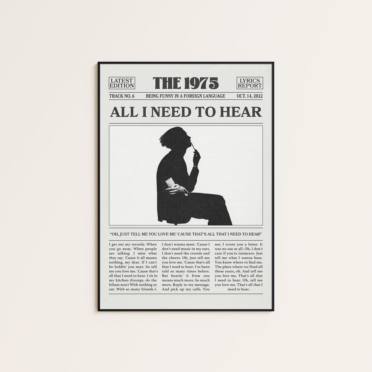 The 1975 All I Need to Hear newspaper poster, Silhouette — black frame display