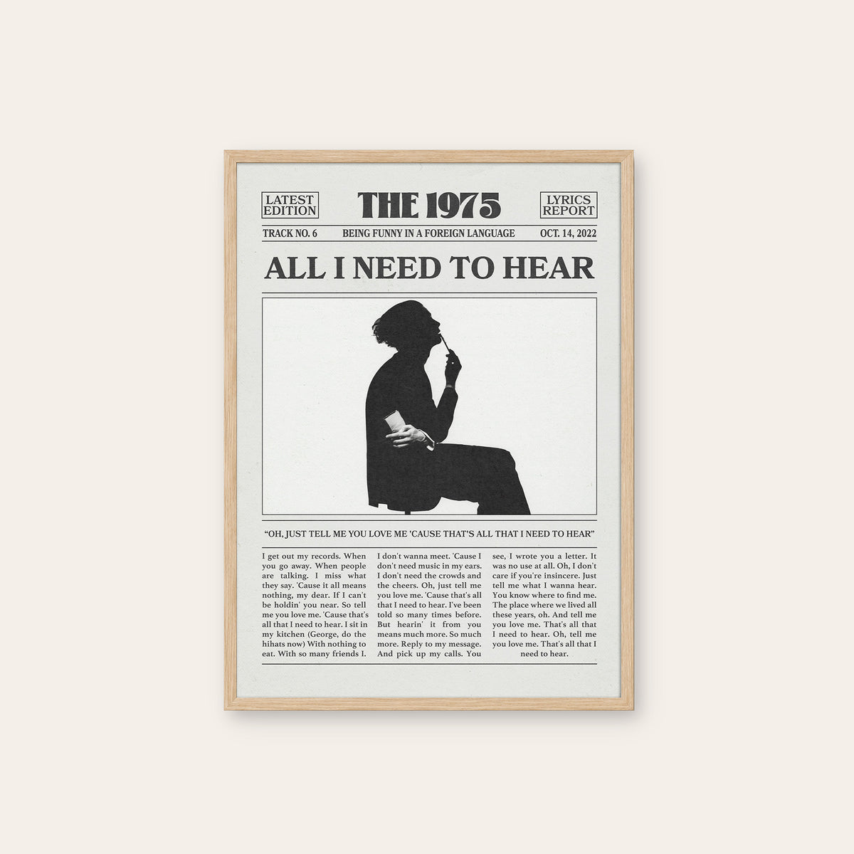 The 1975 All I Need to Hear newspaper poster, Silhouette — natural wood frame