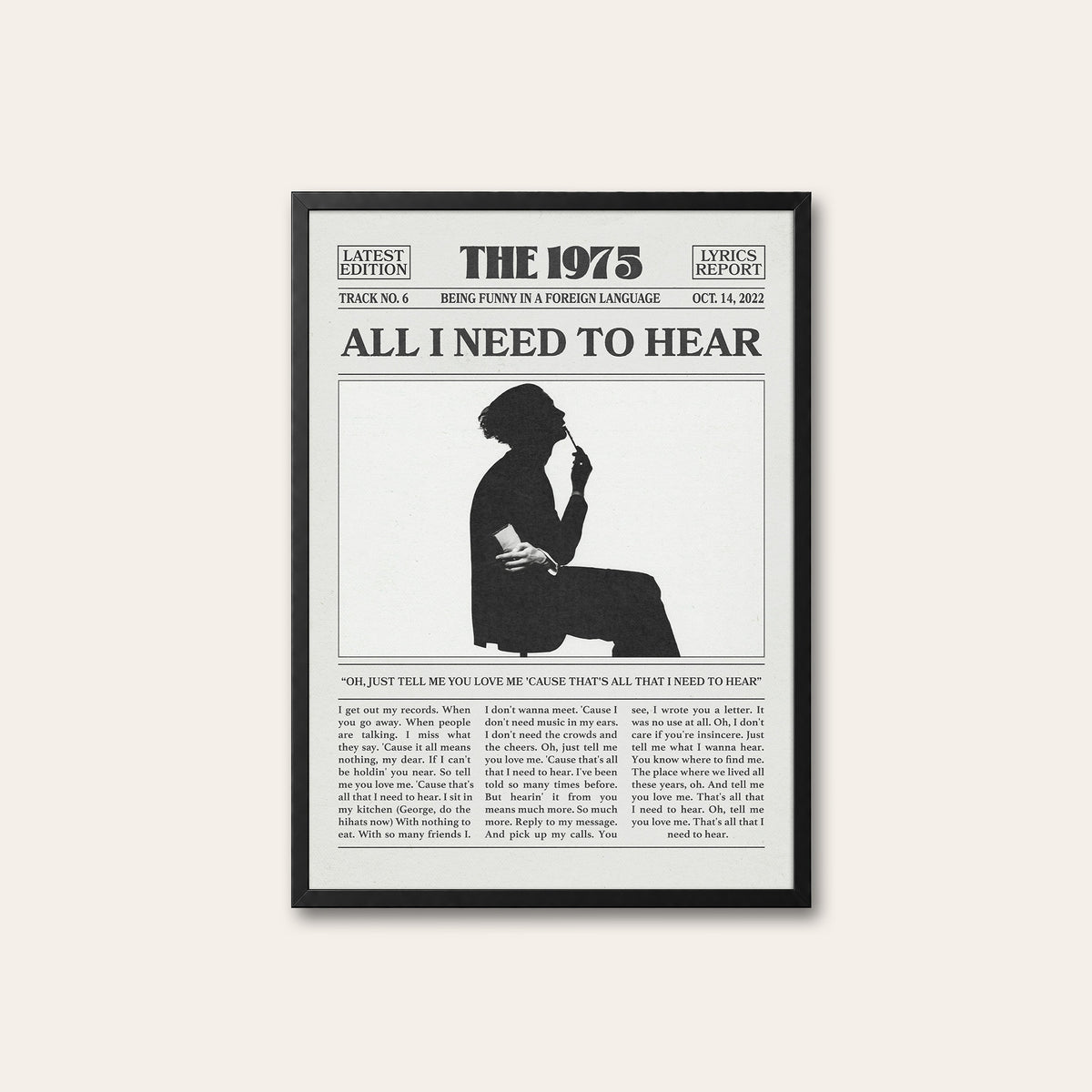 The 1975 All I Need to Hear newspaper poster, Silhouette — black frame