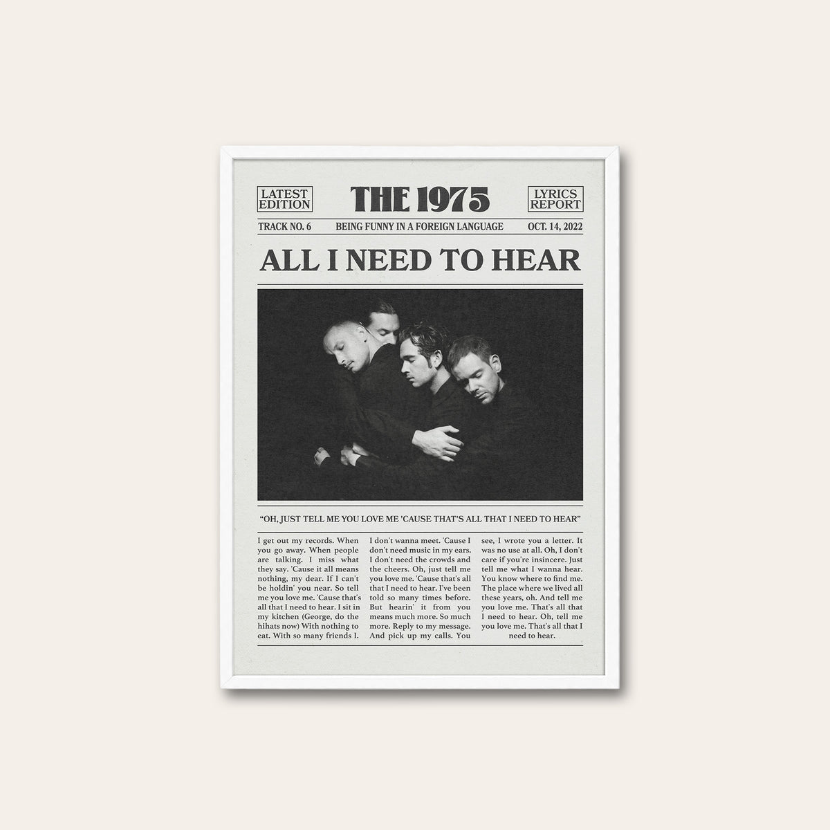 The 1975 All I Need to Hear newspaper poster, Band — white frame