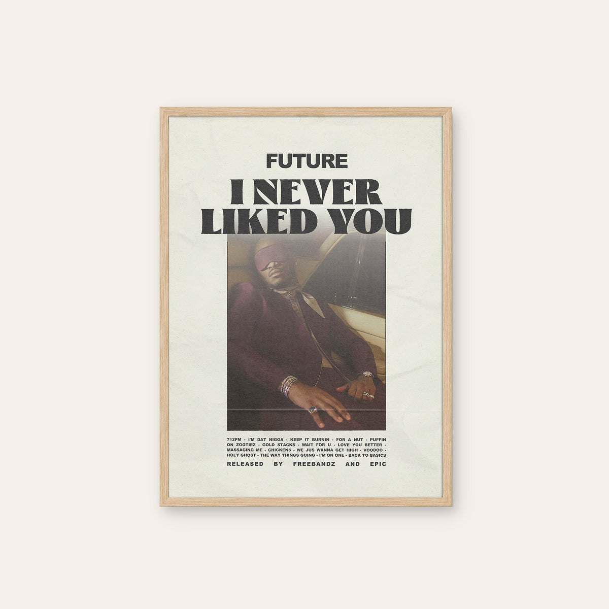 Future I Never Liked You newspaper poster — natural wood frame
