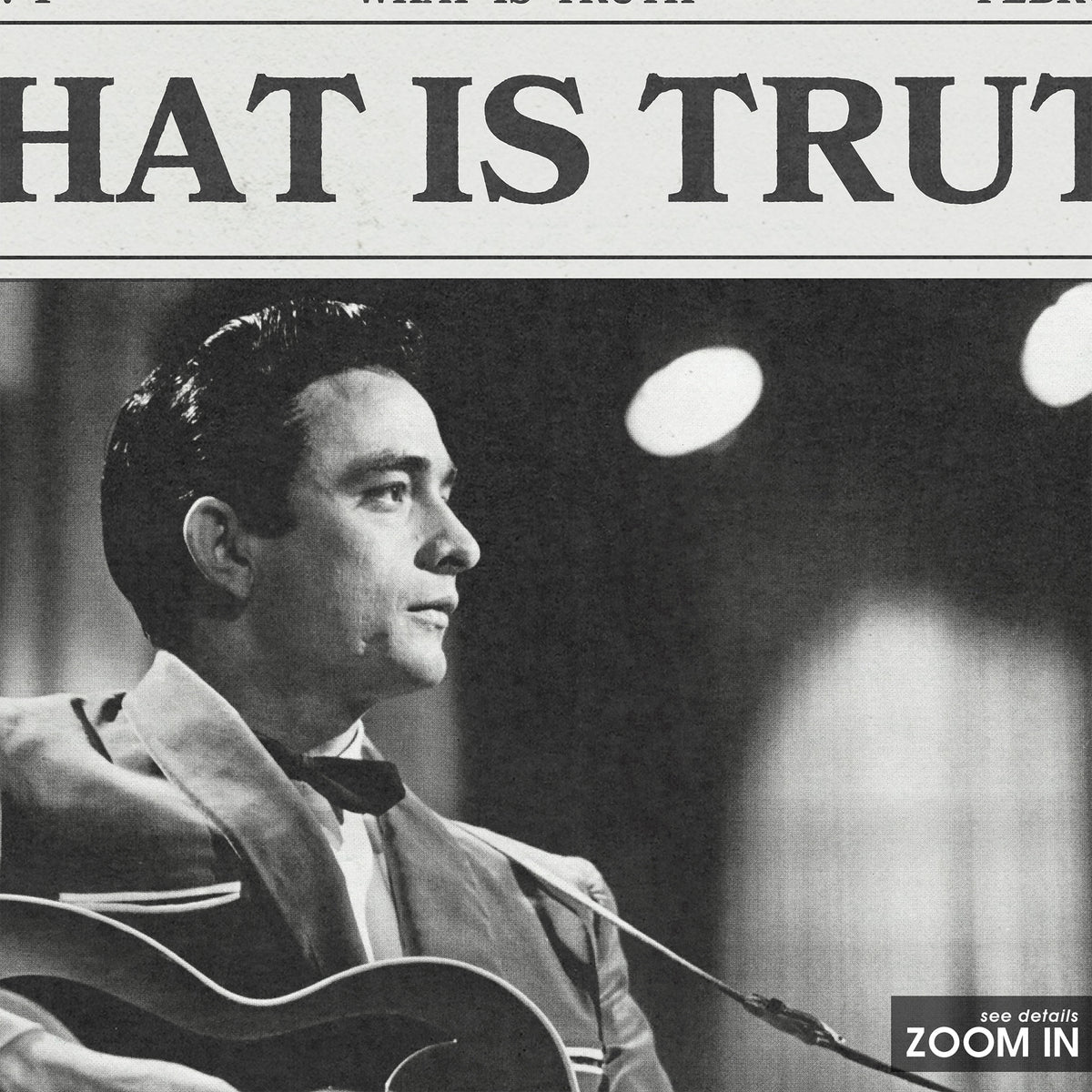 Johnny Cash What Is Truth newspaper poster — close-up detail
