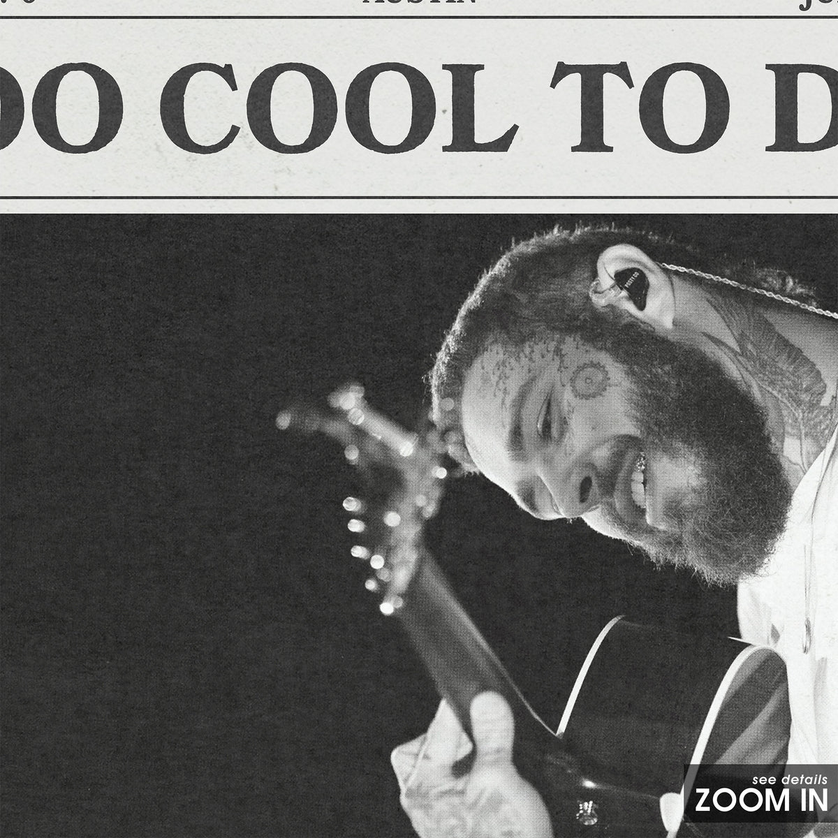 Post Malone Too Cool to Die newspaper poster — close-up detail
