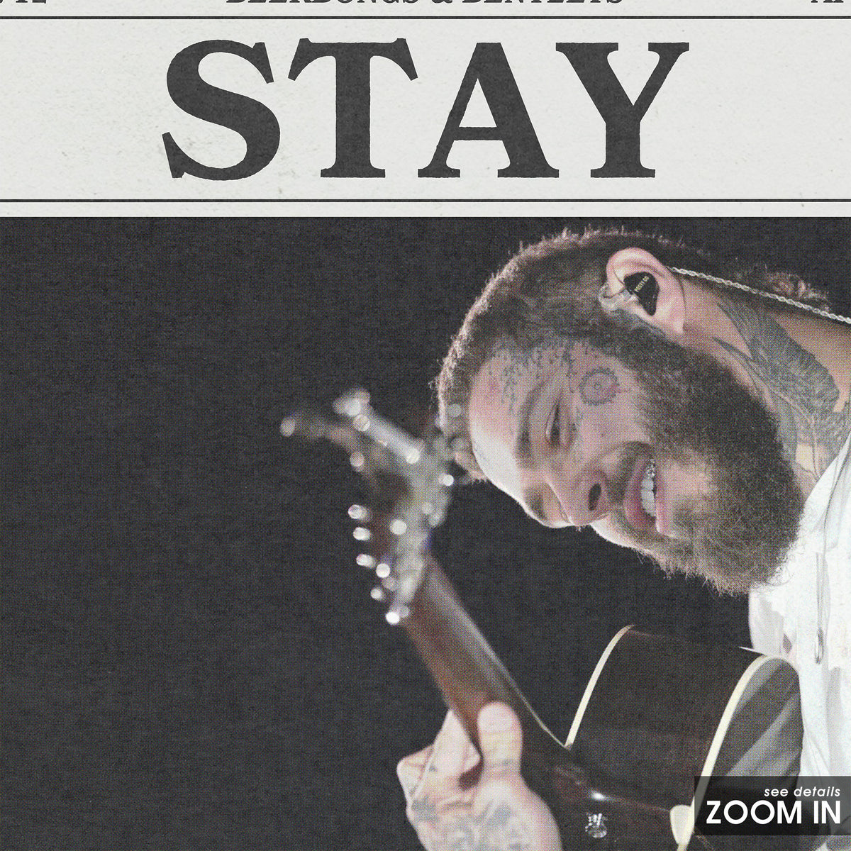 Post Malone Stay newspaper poster — close-up detail