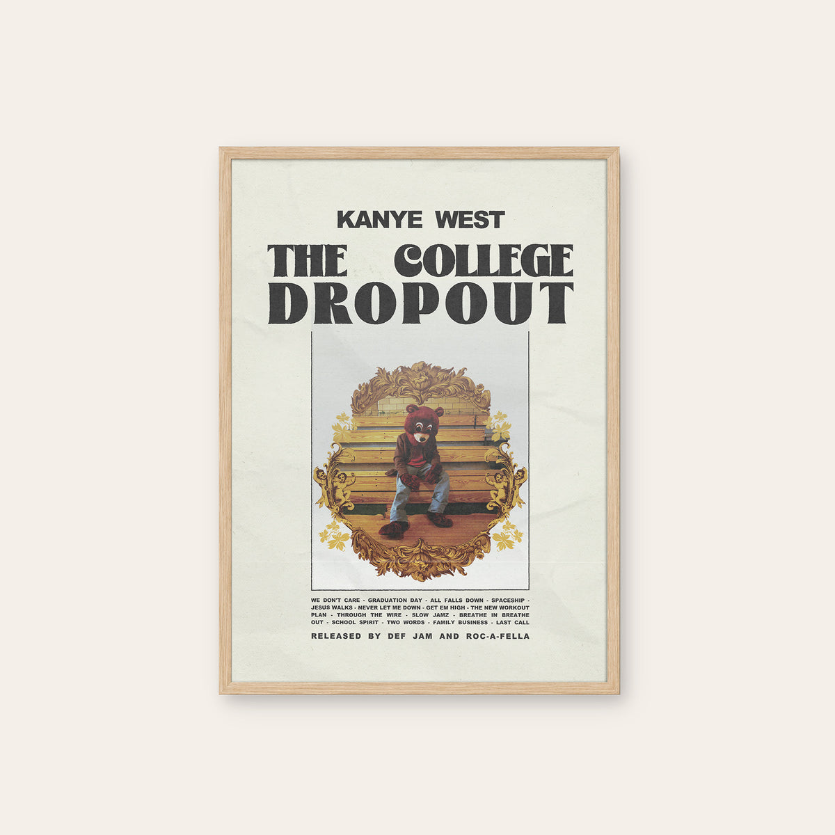 Kanye West The College Dropout album poster — natural wood frame