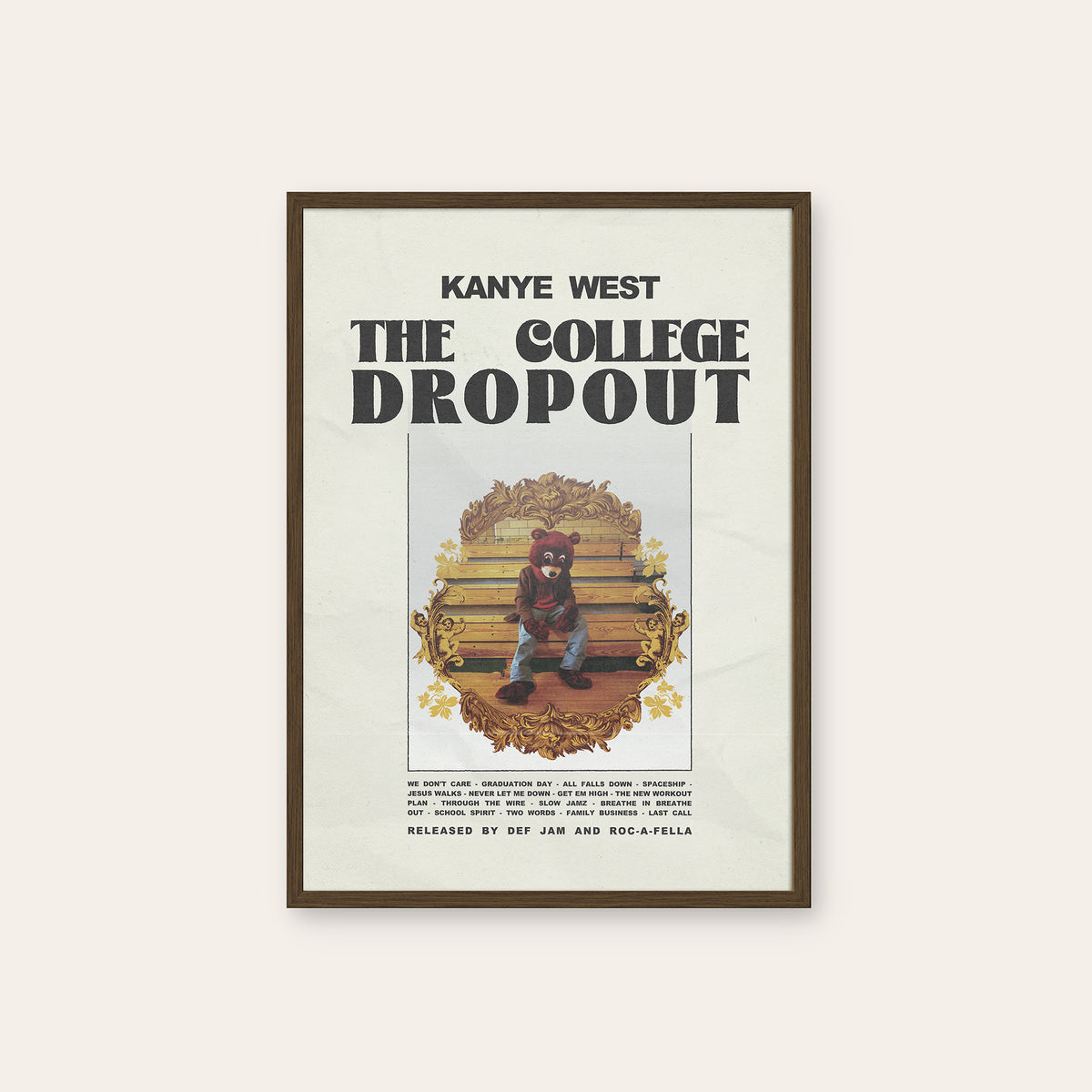 Kanye West The College Dropout album poster — dark wood frame