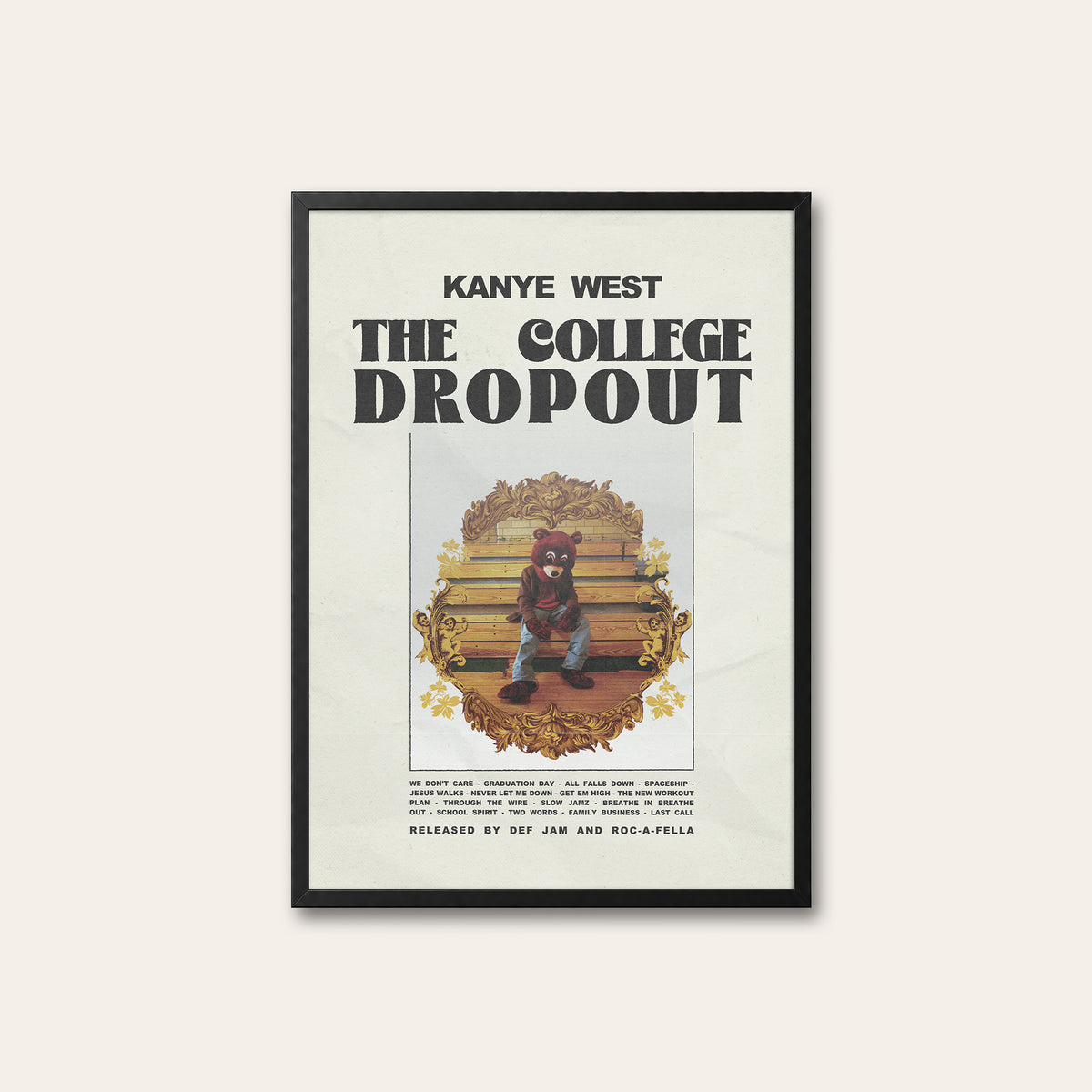 Kanye West The College Dropout album poster — black frame