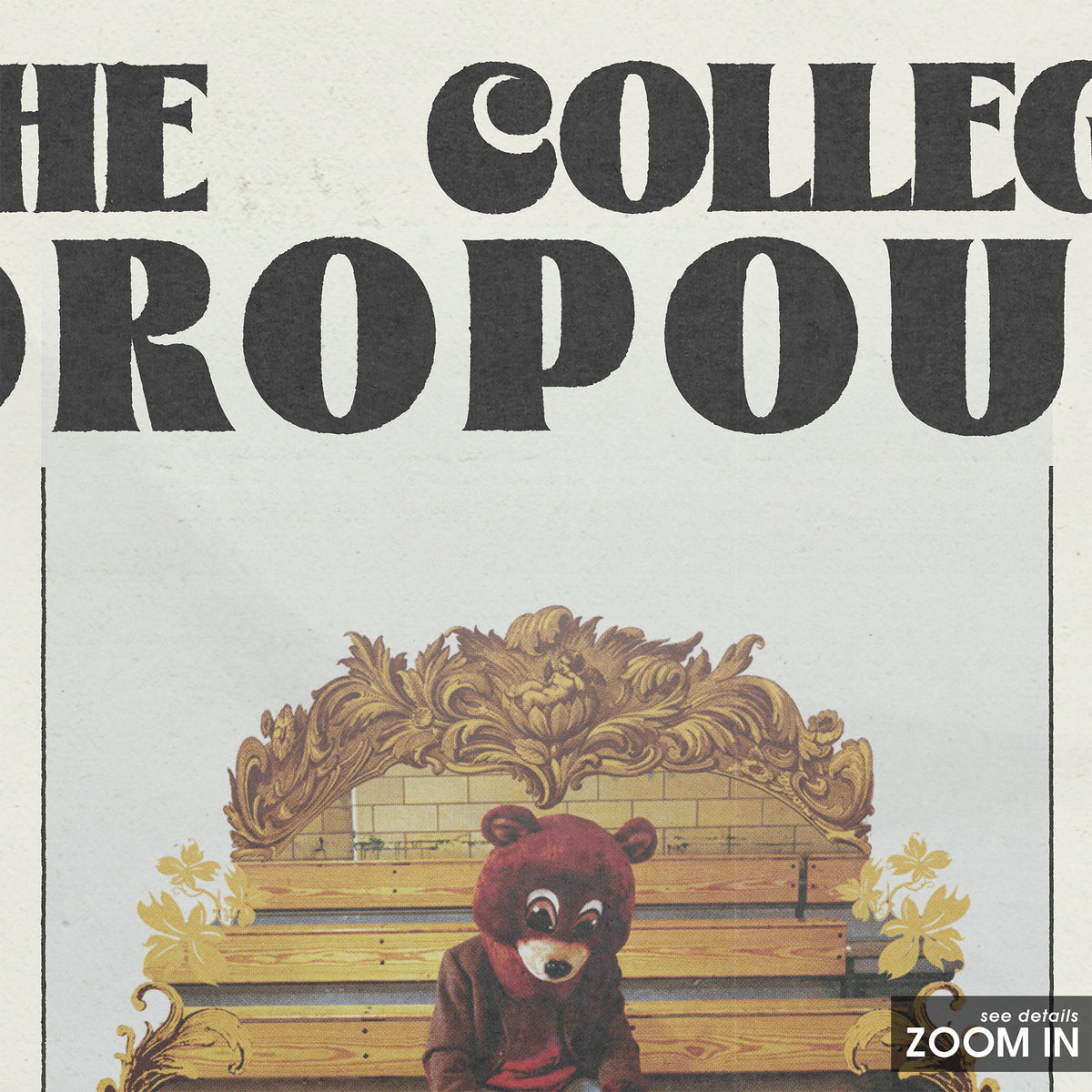 Kanye West The College Dropout album poster — close-up detail