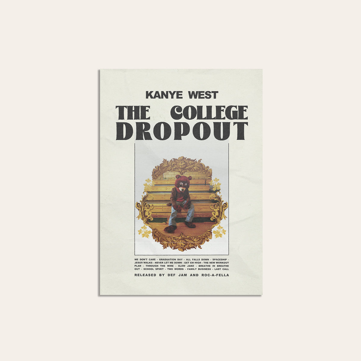 Kanye West The College Dropout album poster — unframed print