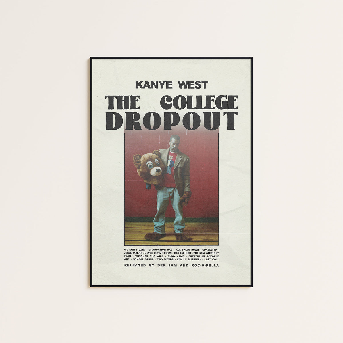 Kanye West The College Dropout album poster — black frame display